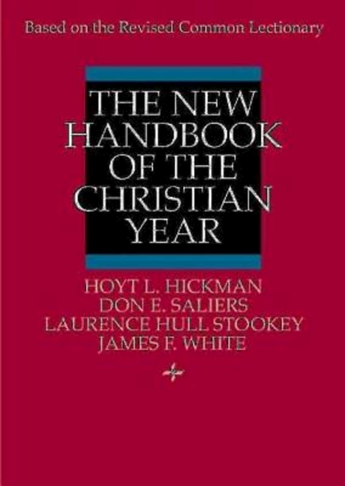 The New Handbook of the Christian Year: Based on the Revised Common Lectionary - 2405