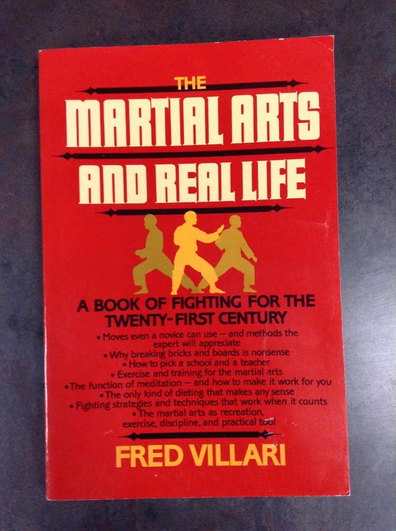 The Martial Arts and Real Life: A Book of Fighting for the Twenty-First Century - 411