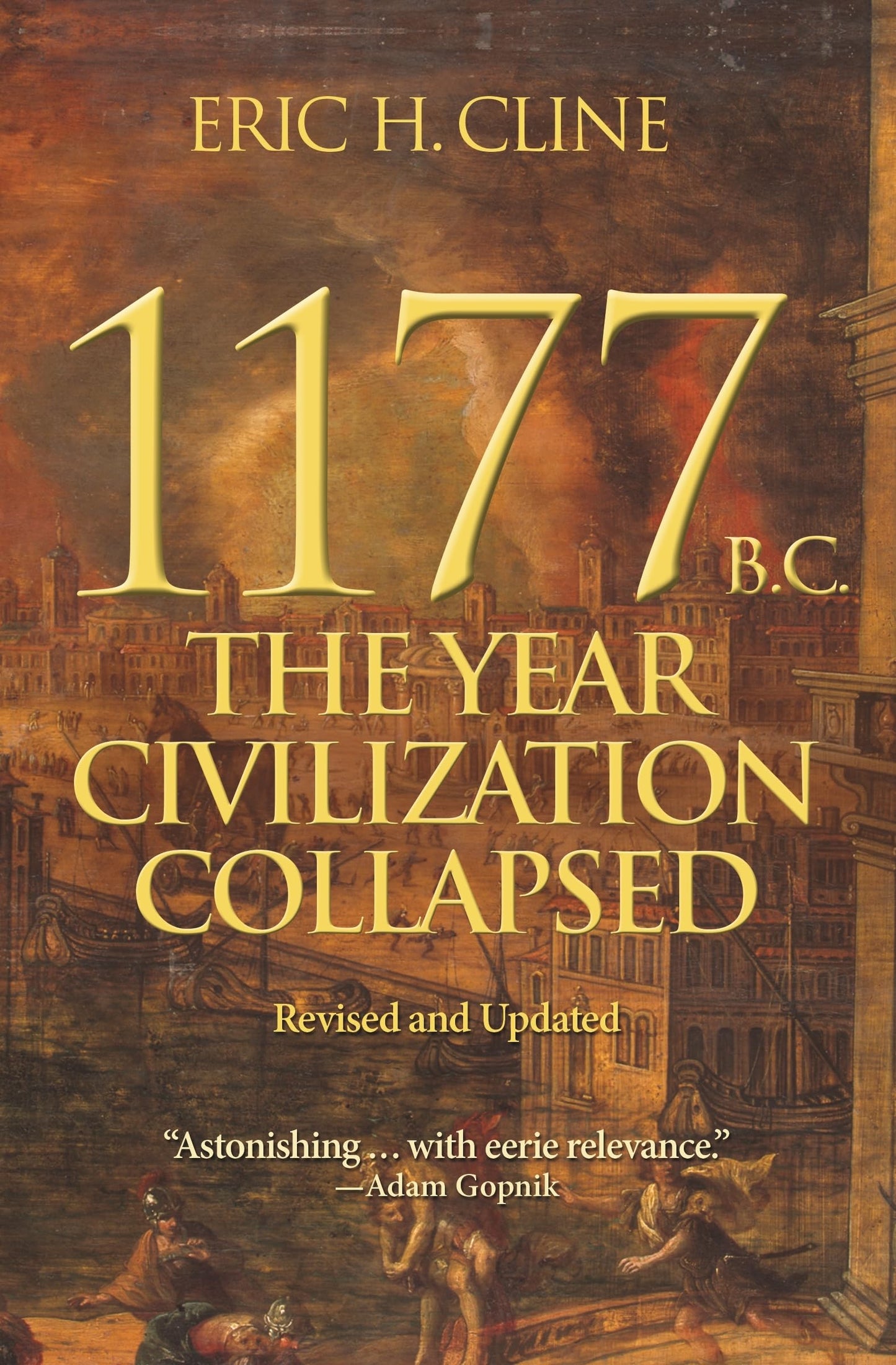 1177 B.C.: The Year Civilization Collapsed: Revised and Updated (Turning Points in Ancient History) - 5143
