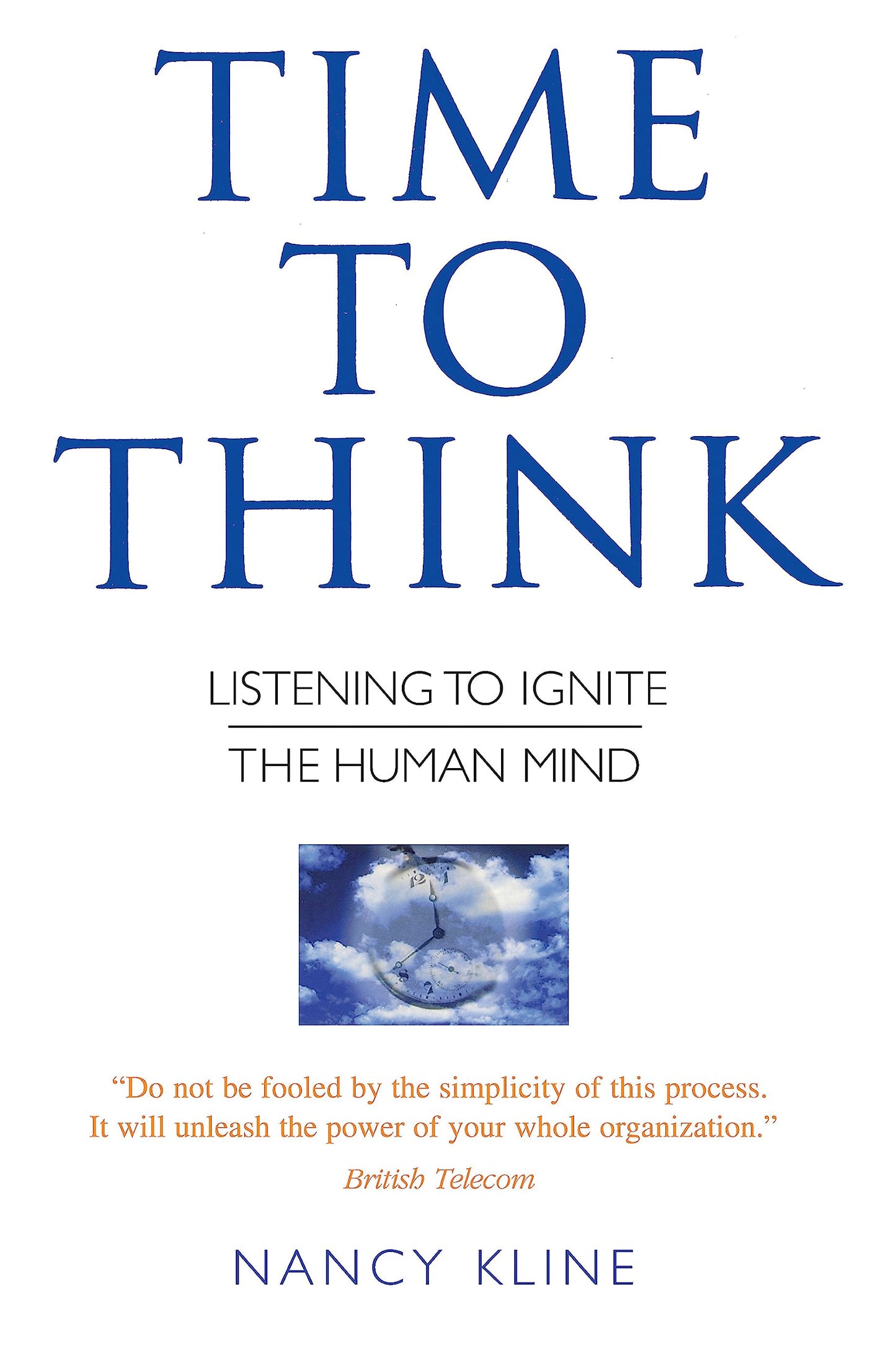 Time to Think: Listening to Ignite the Human Mind - 4317