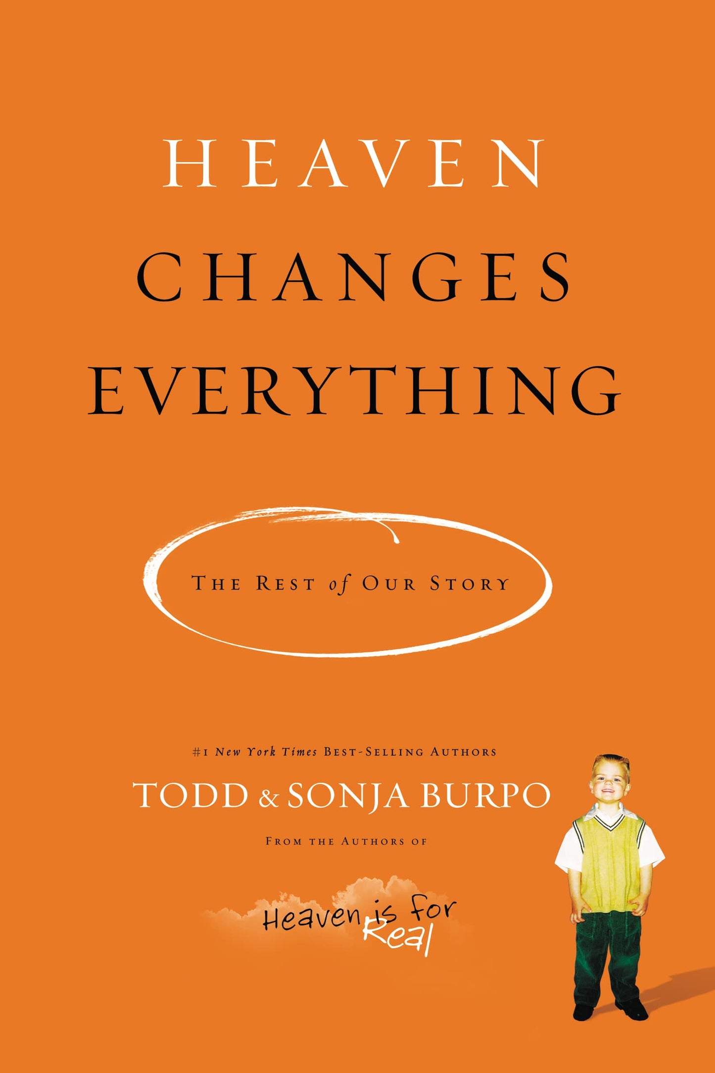 Heaven Changes Everything: The Rest of Our Story - 6255