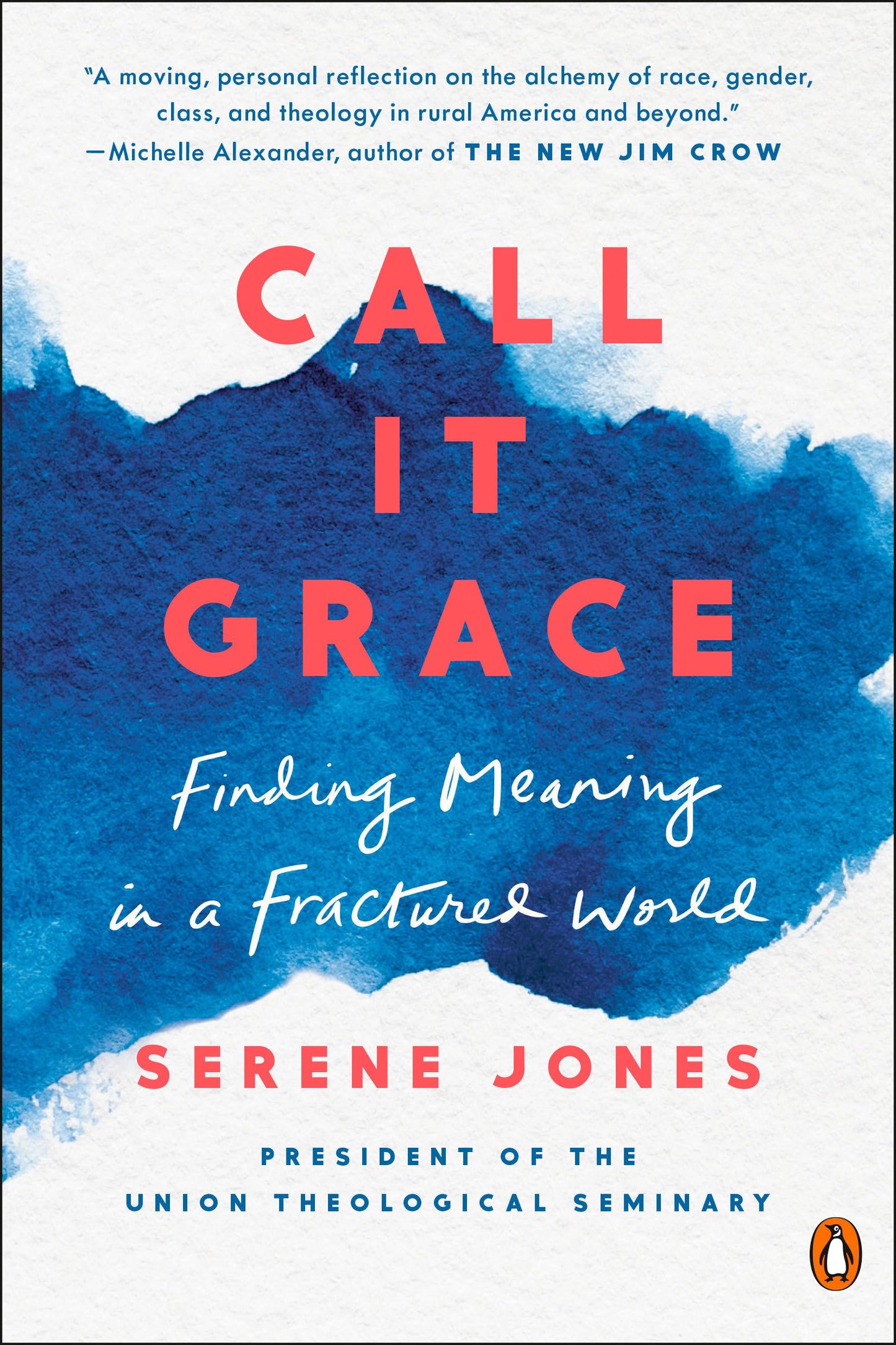 Call It Grace: Finding Meaning in a Fractured World - 3343
