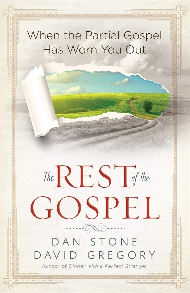 The Rest of the Gospel: When the Partial Gospel Has Worn You Out - 2479
