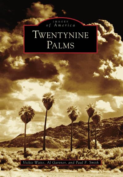 Twentynine Palms (CA) (Images of America)