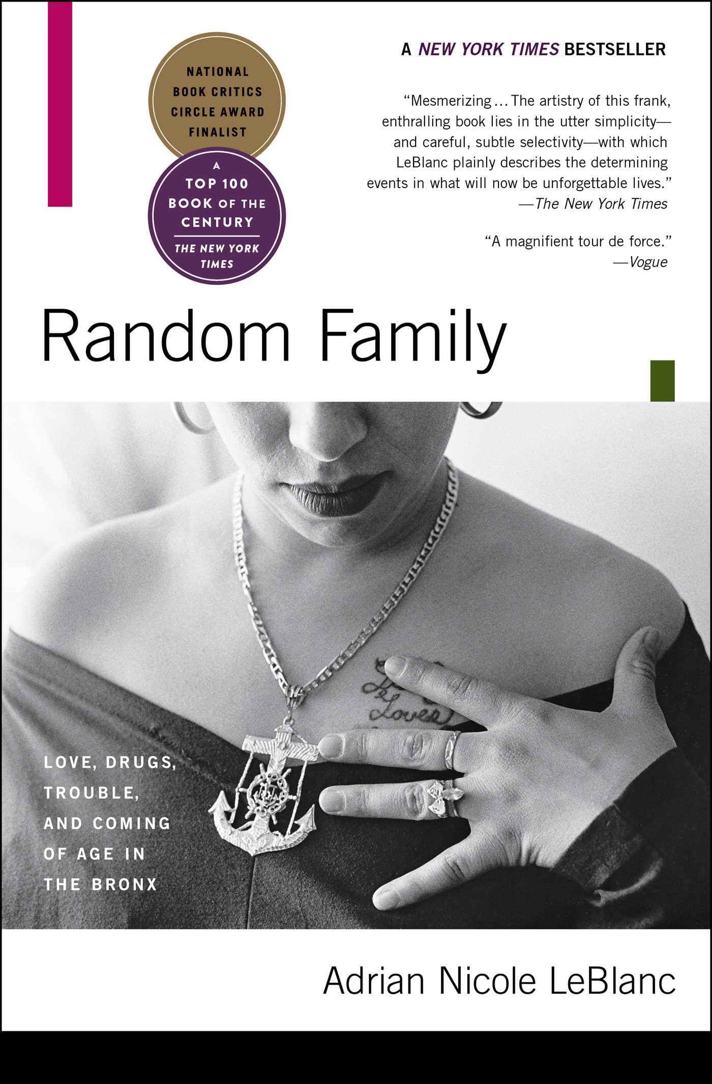 Random Family: Love, Drugs, Trouble, and Coming of Age in the Bronx - 7026