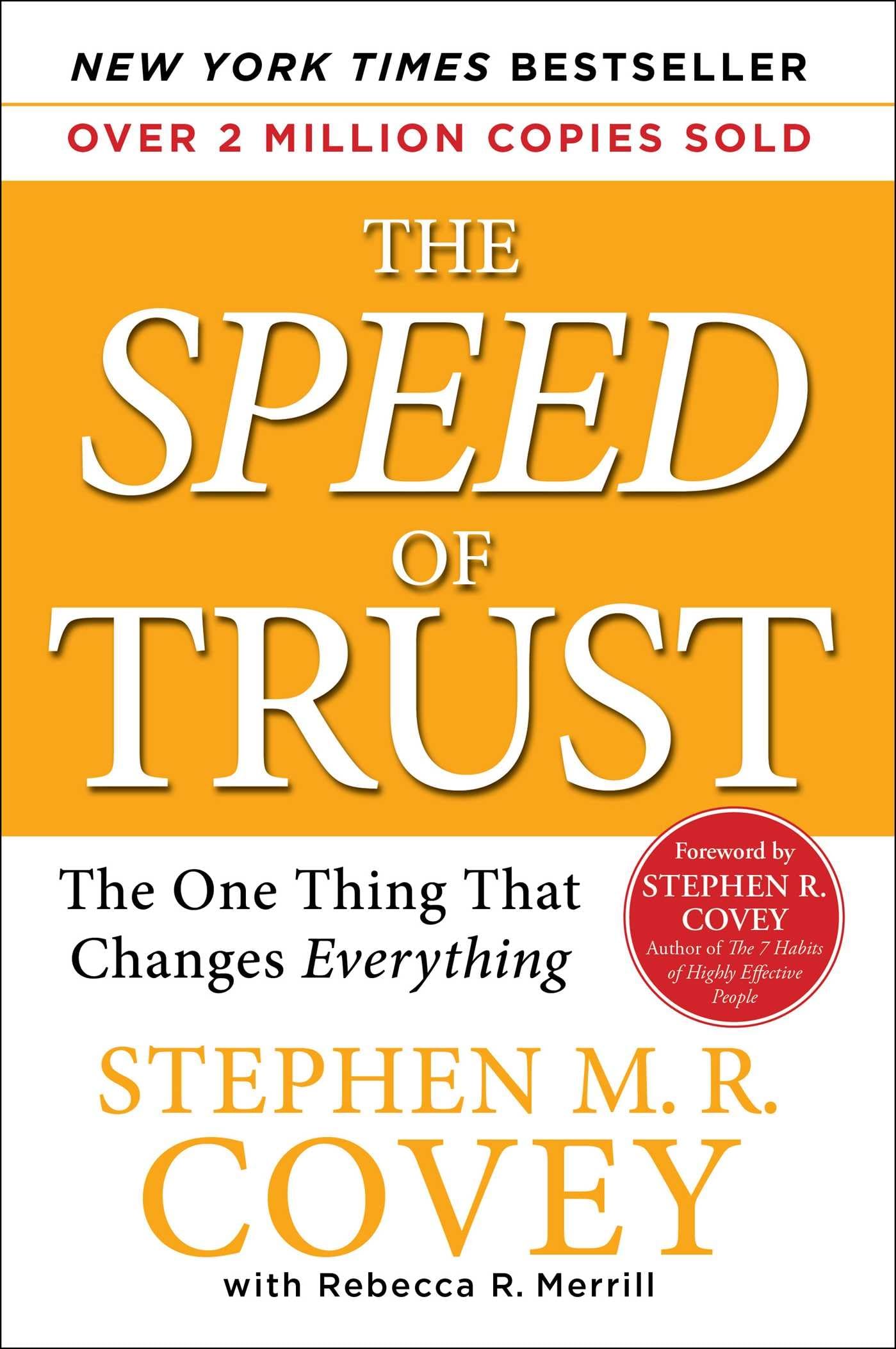 The Speed of Trust: The One Thing that Changes Everything - 6589