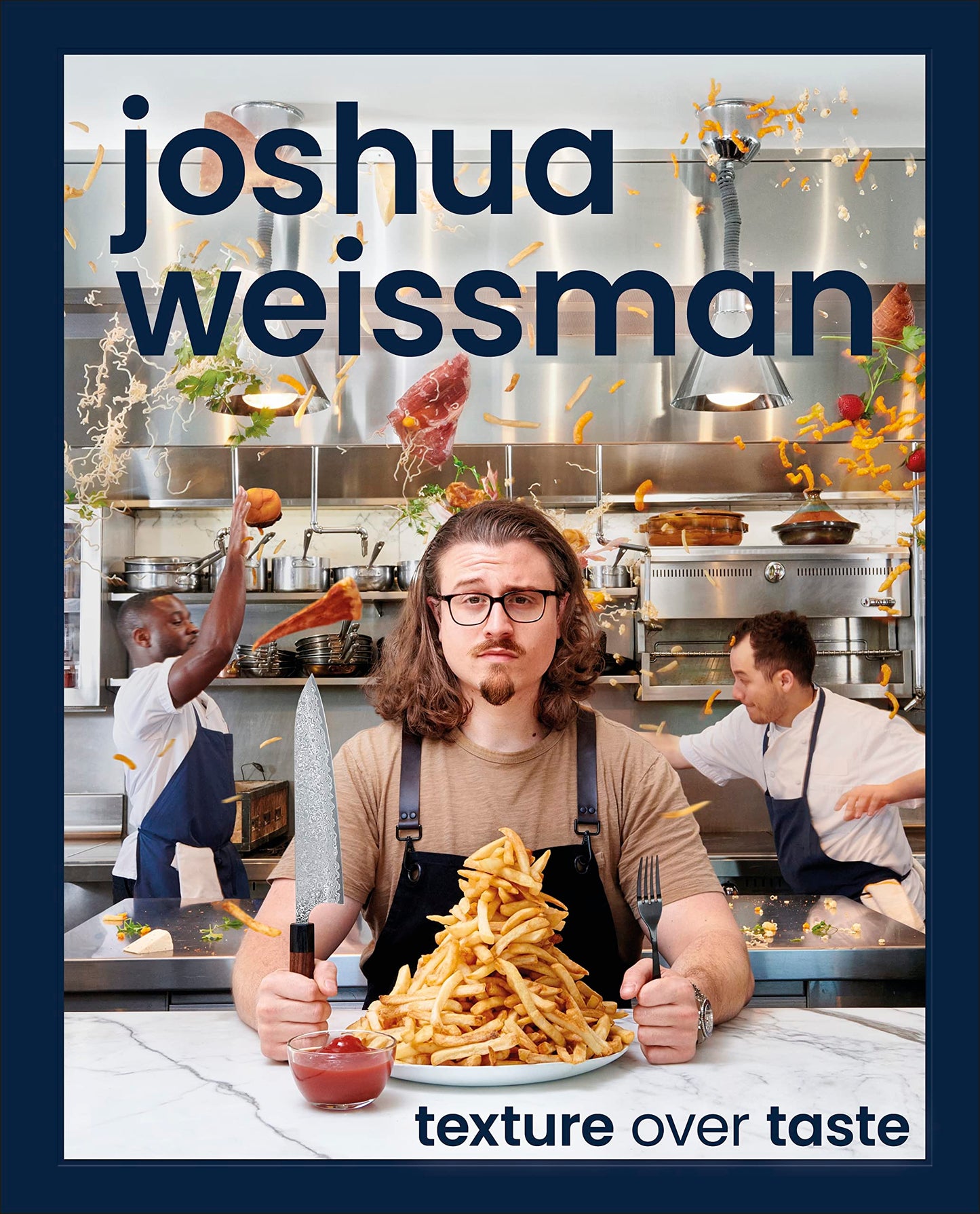 Joshua Weissman: Texture Over Taste - 3673