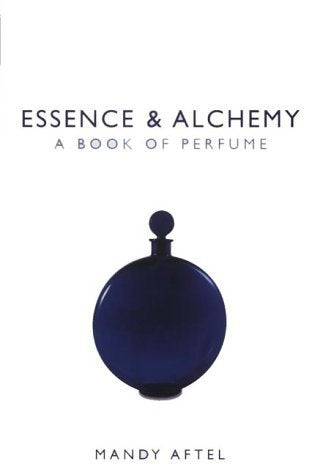 Essence and Alchemy : A Book of Perfume - 7253