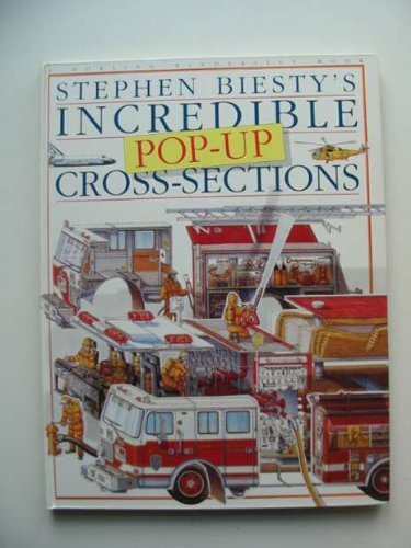 Stephen Biesty's Incredible Cross-Sections Pop-up Book (Stephen Biesty's Cross-sections)