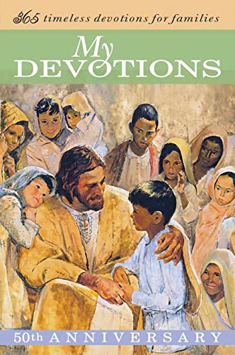 My Devotions: 365 Timeless Devotions for Families