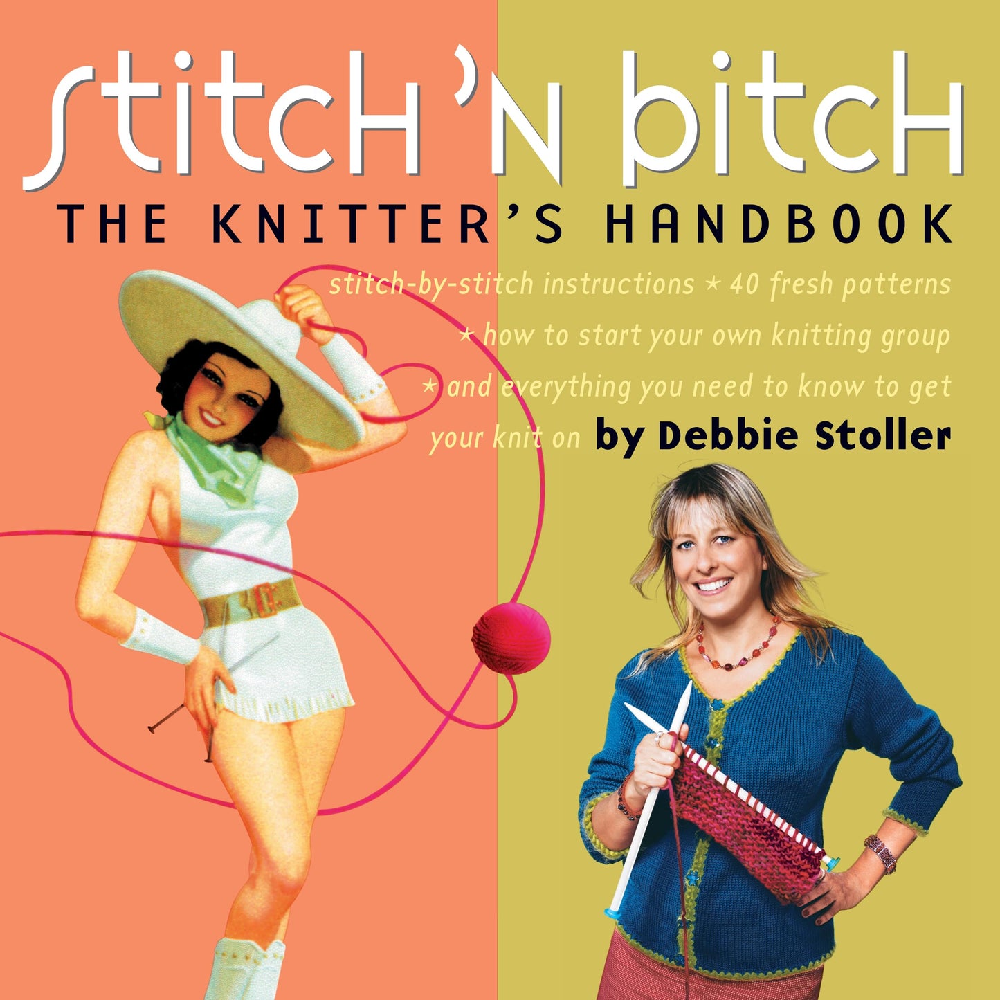 Stitch 'n Bitch: The Knitter's Handbook - 1326