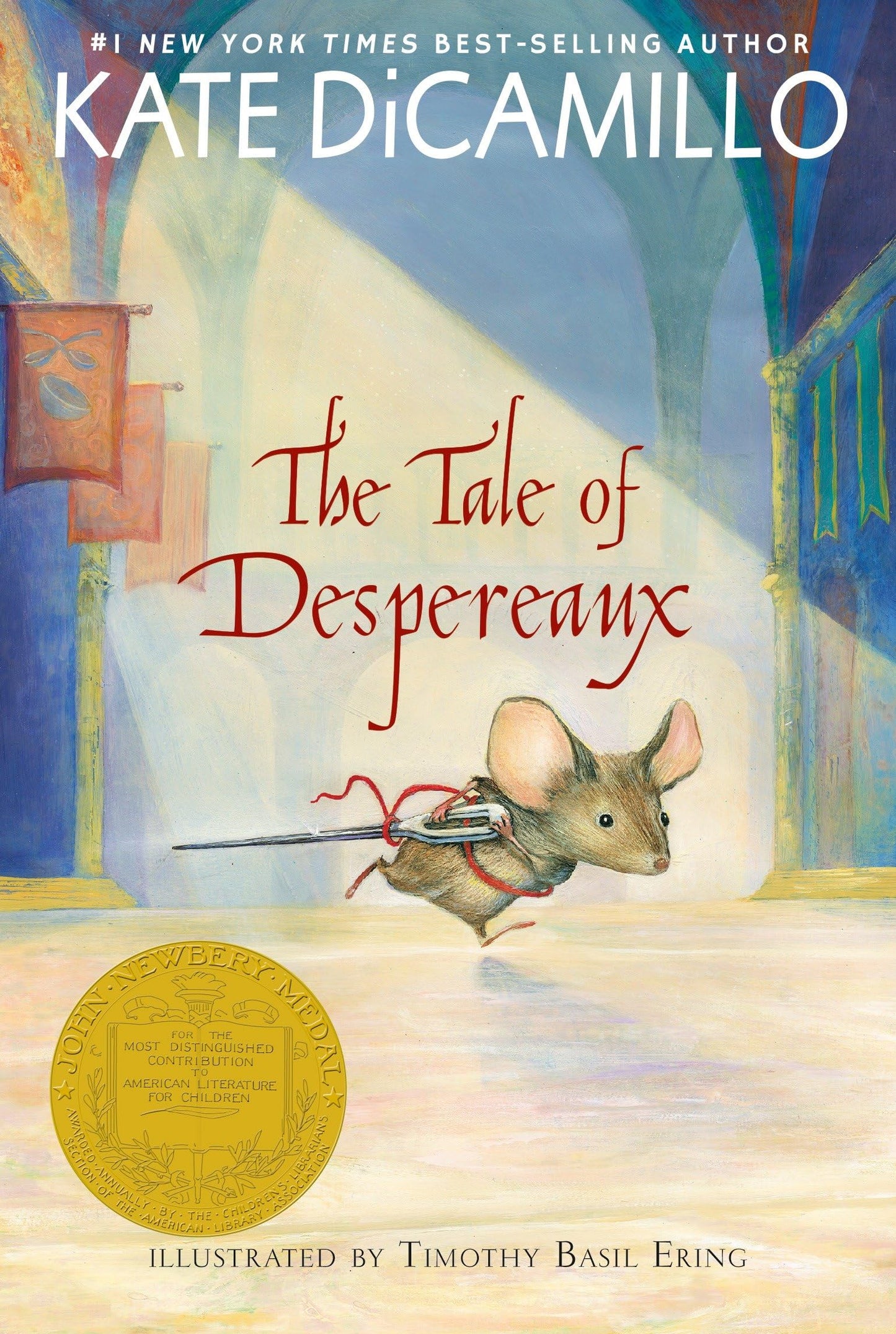 The Tale of Despereaux: Being the Story of a Mouse, a Princess, Some Soup, and a Spool of Thread (A Middle-Grade Classic About Courage, Friendship, and Forgiveness for Kids Ages 7-10) - 3656