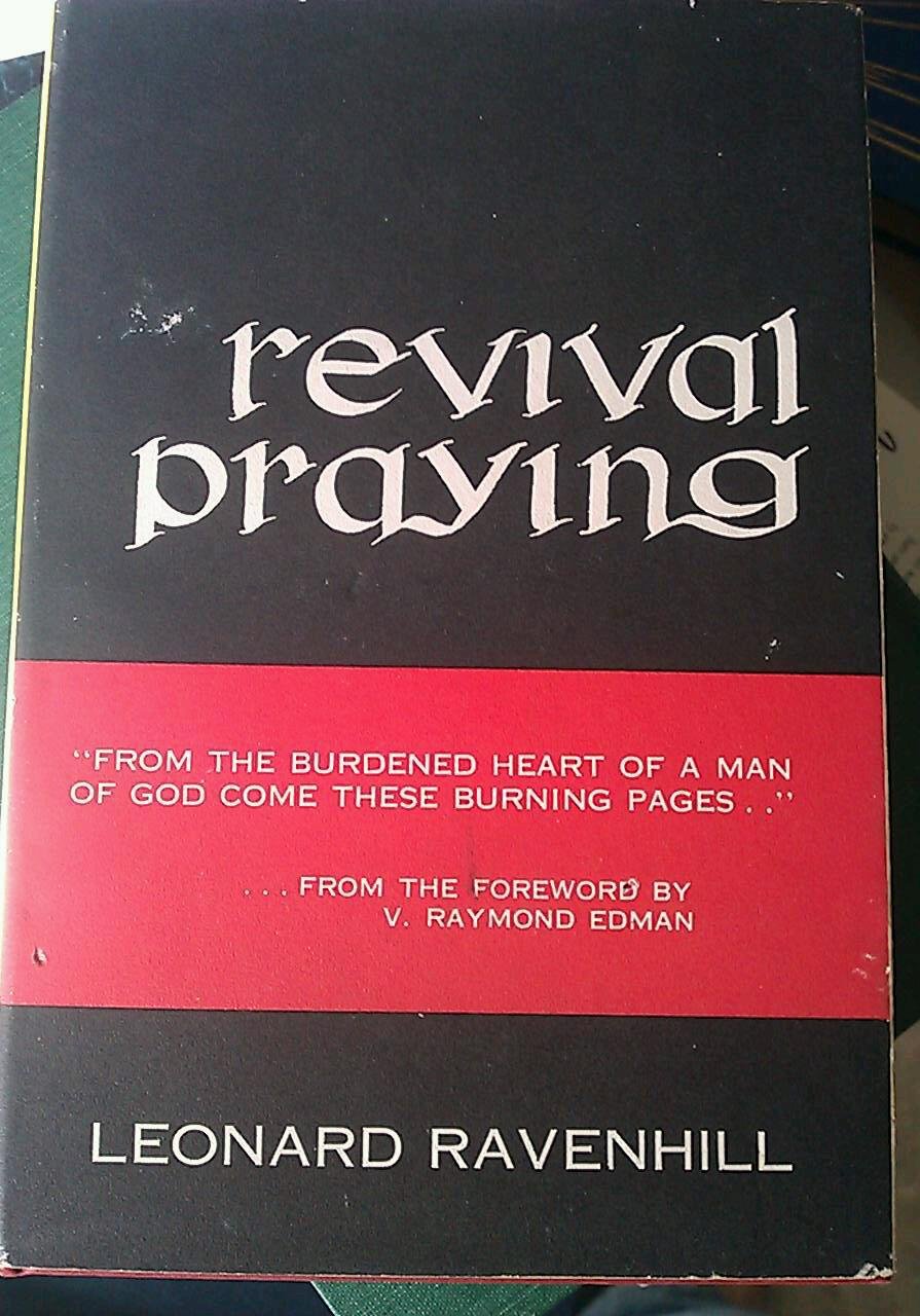 Revival Praying: An Urgent and Powerful Message for the Family of Christ - 5033
