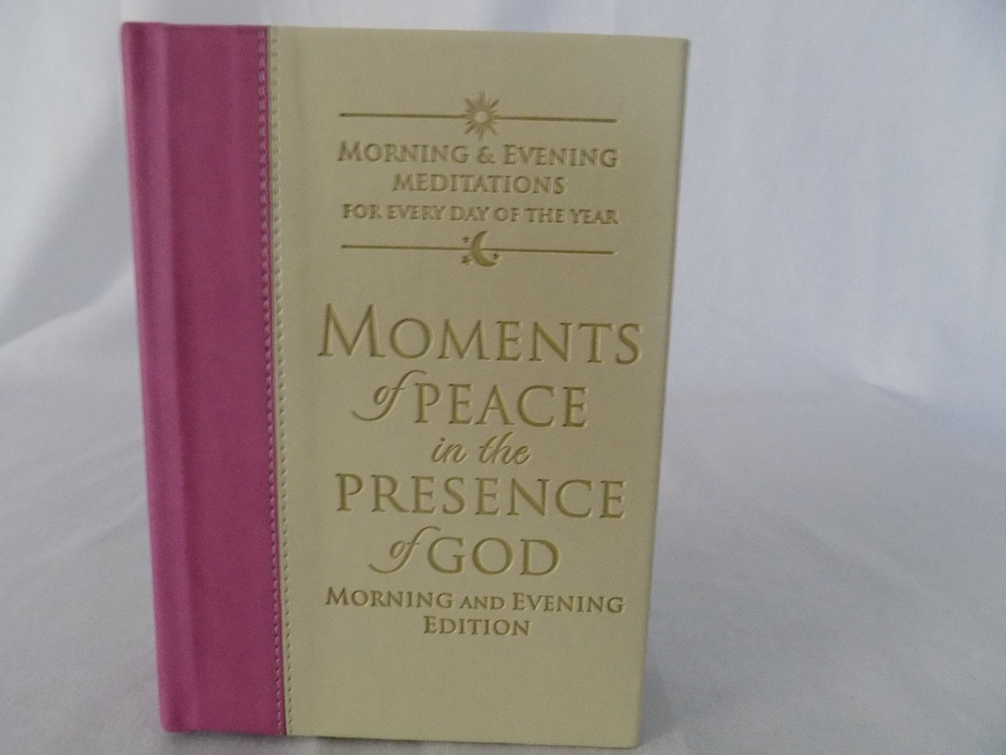Moments of Peace in the Presence of God: Morning and Evening Edition Mauve-Vanilla