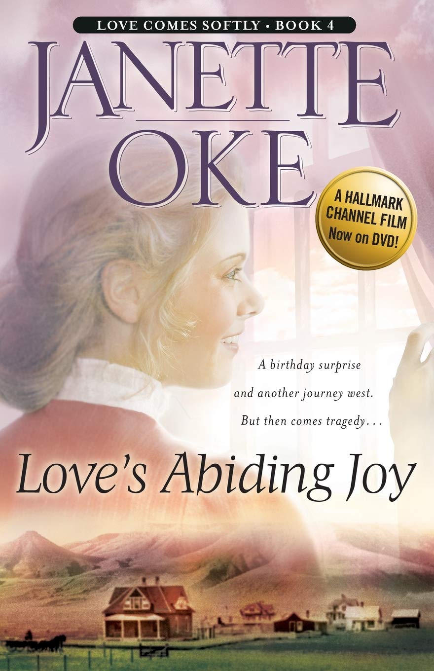 Love's Abiding Joy (Love Comes Softly Series #4) - 4963