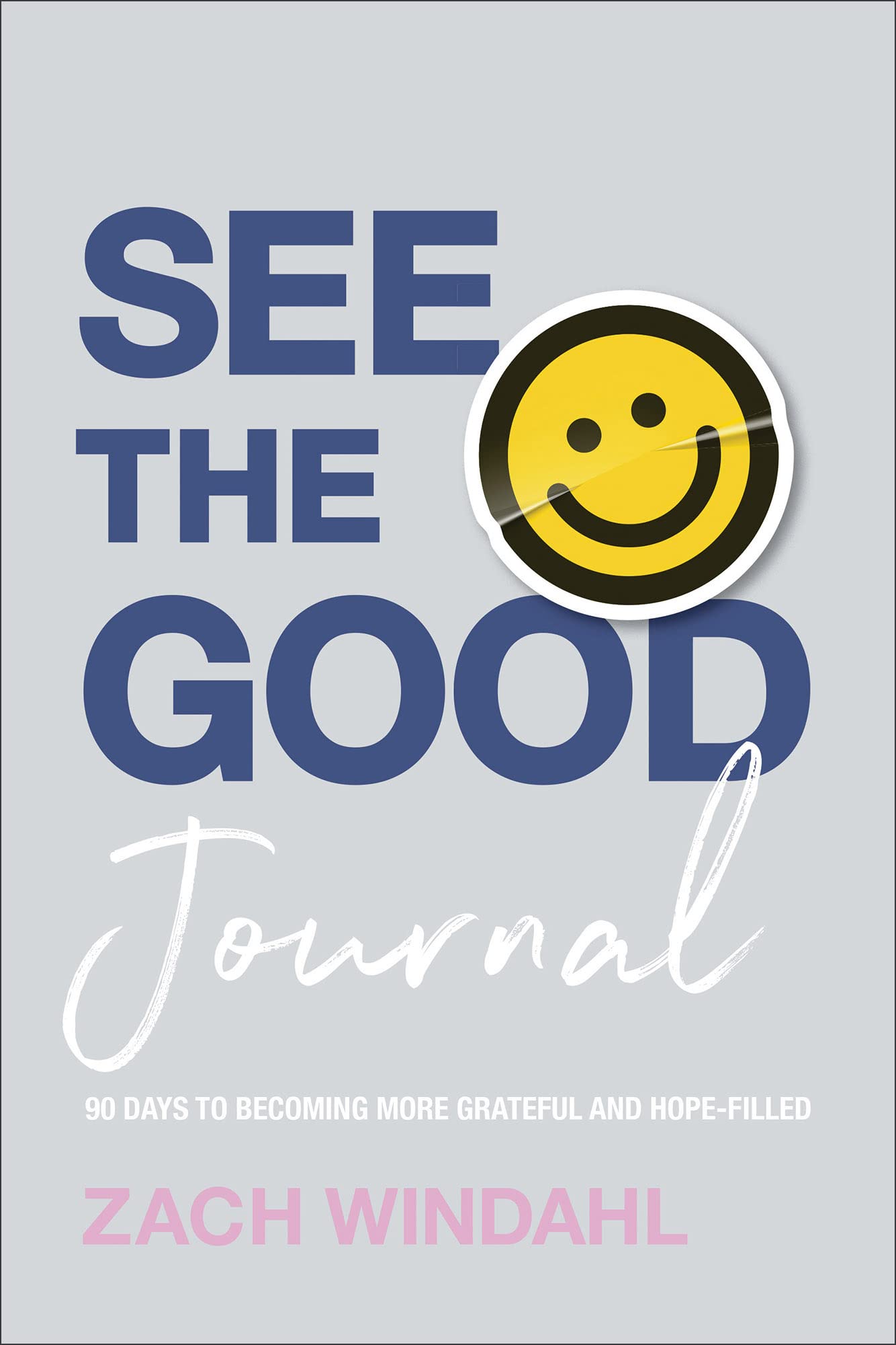 See the Good Journal: (Daily Bible Devotional with Prayer Prompts, Inspirational Quotes, & Space for Journaling)