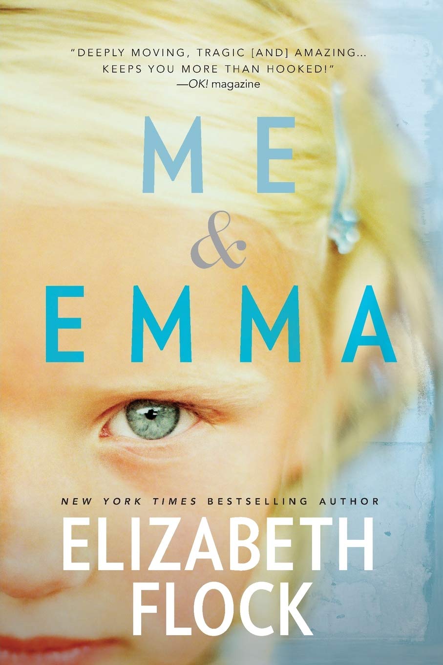 Me & Emma: A NYT Bestseller Literary Fiction Novel of Southern Drama