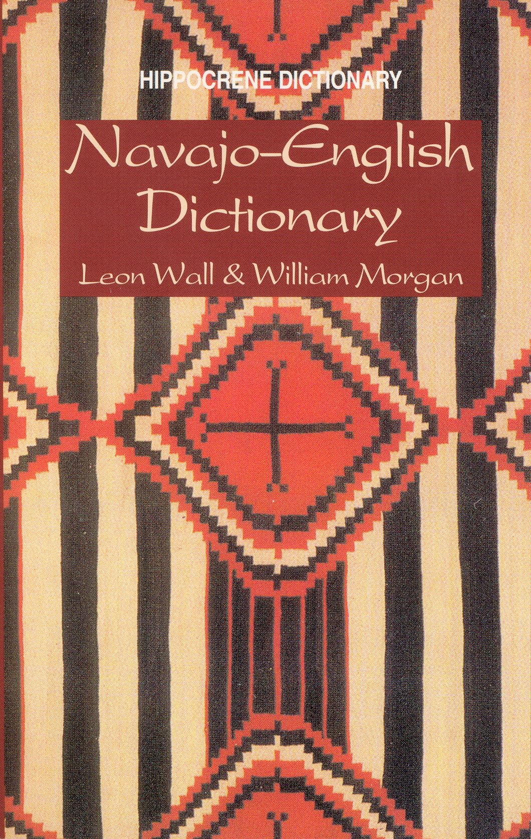 Navajo-English Dictionary (Hippocrene Dictionary) - 728