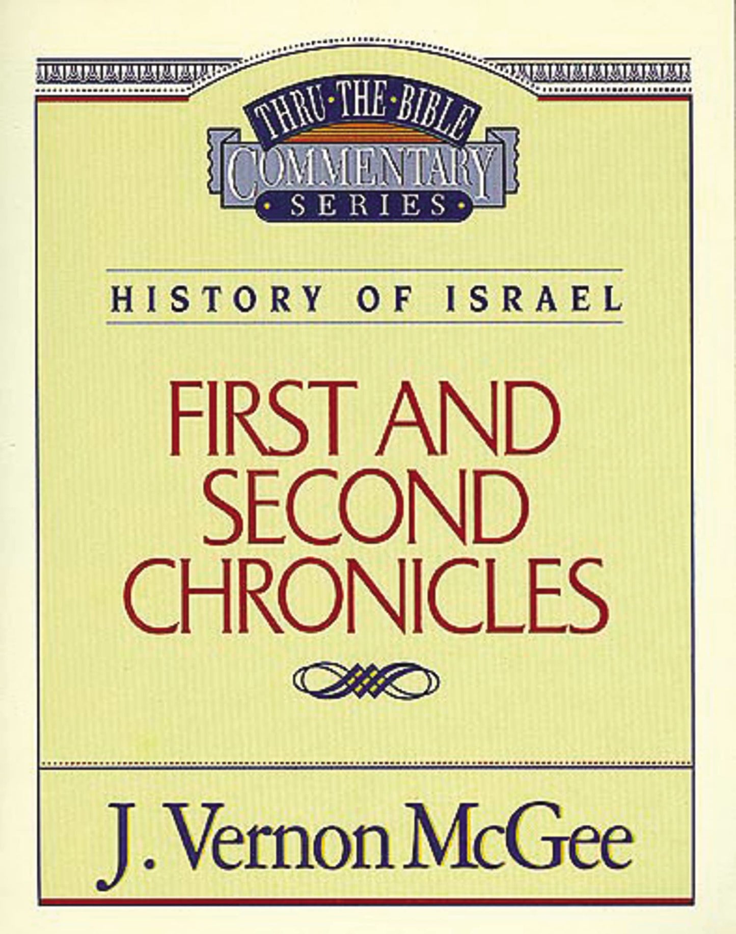 Thru the Bible Vol. 14: History of Israel (1 and 2 Chronicles) (14)