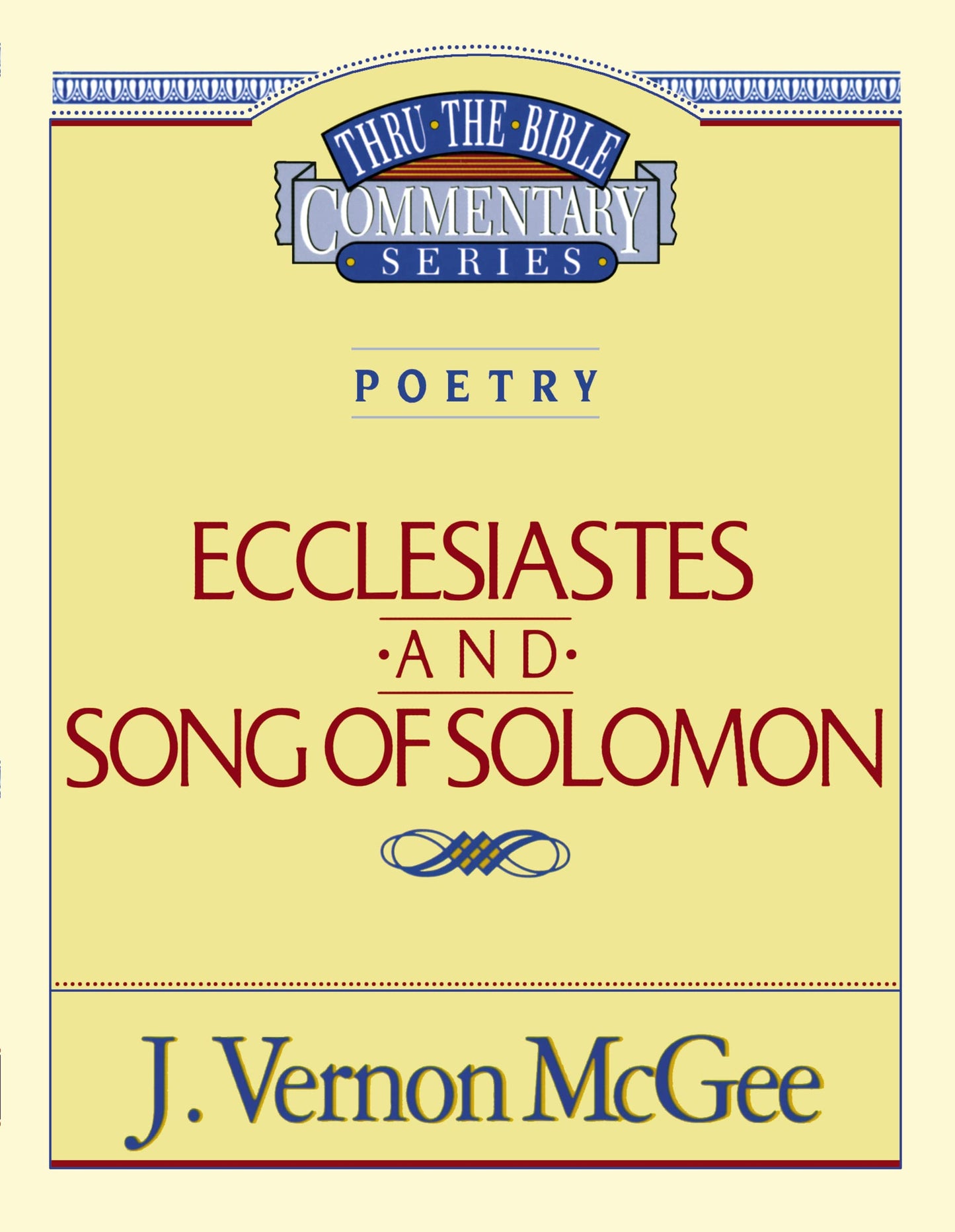 Thru the Bible Vol. 21: Poetry (Ecclesiastes/Song of Solomon) (21) - 1664