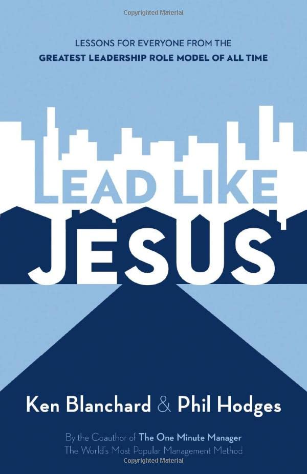Lead Like Jesus: Leadership Development for Every Day of the Year - 3159