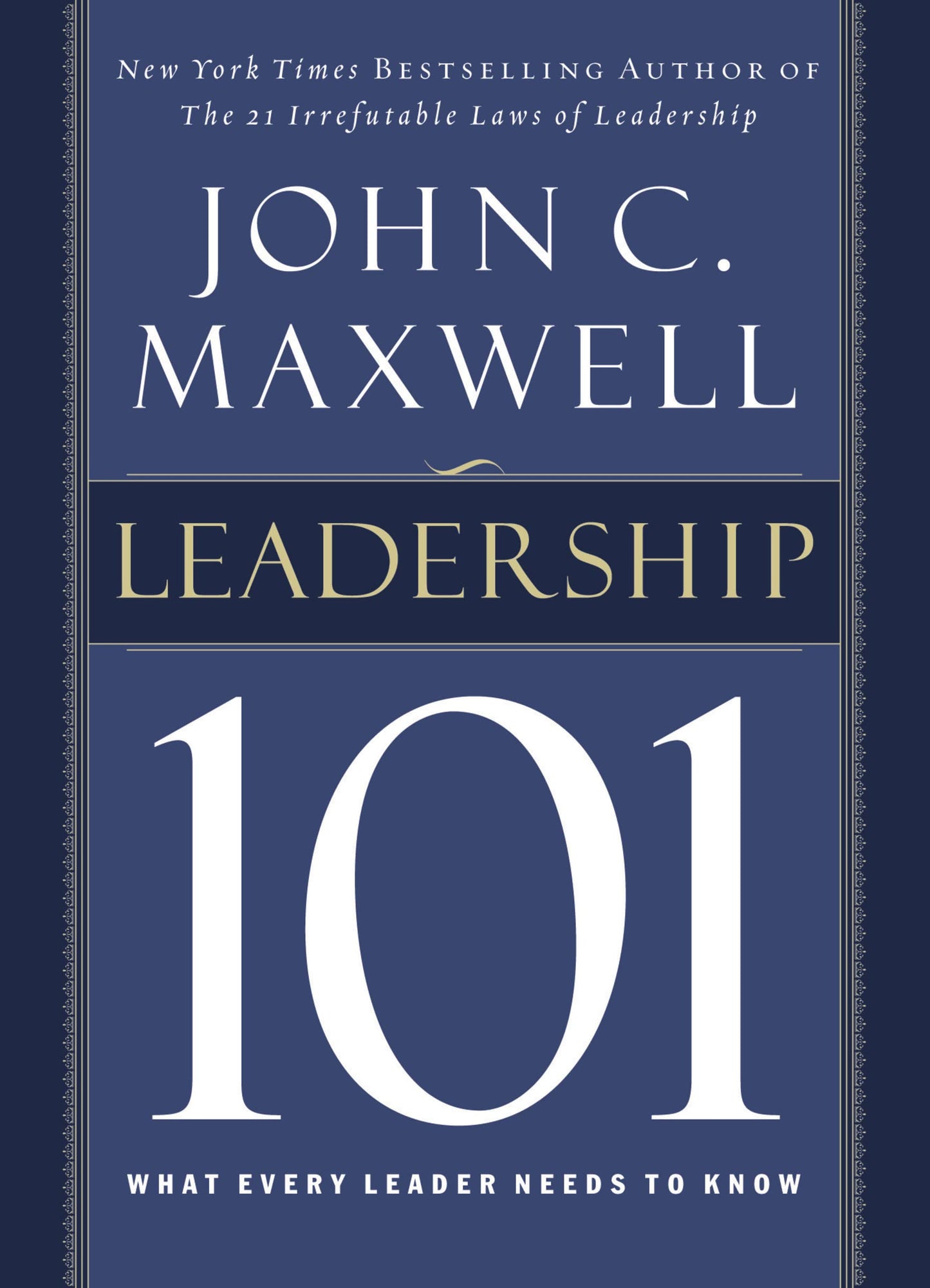 Leadership 101: What Every Leader Needs to Know - 5518
