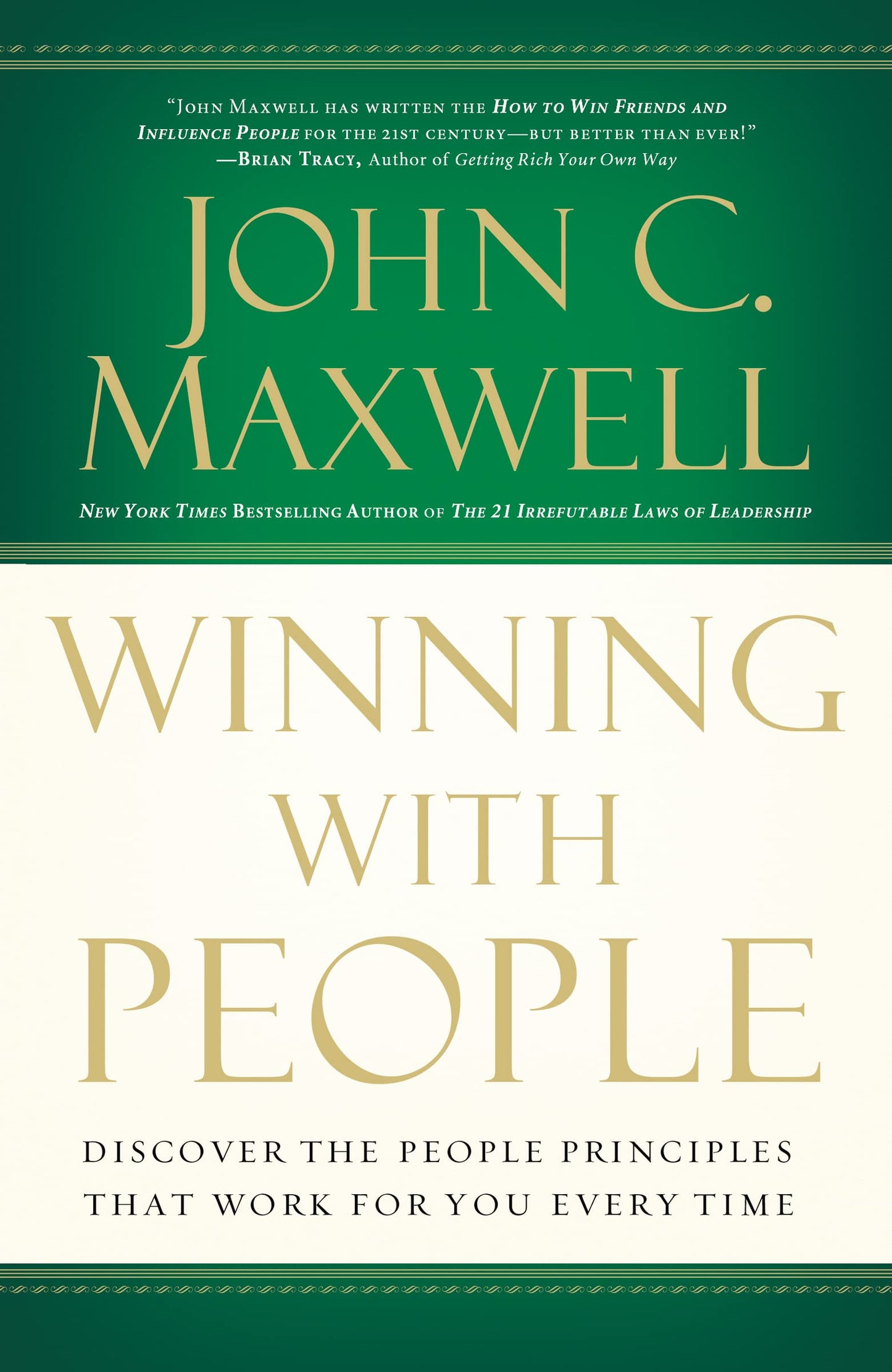 Winning with People: Discover the People Principles that Work for You Every Time - 6580