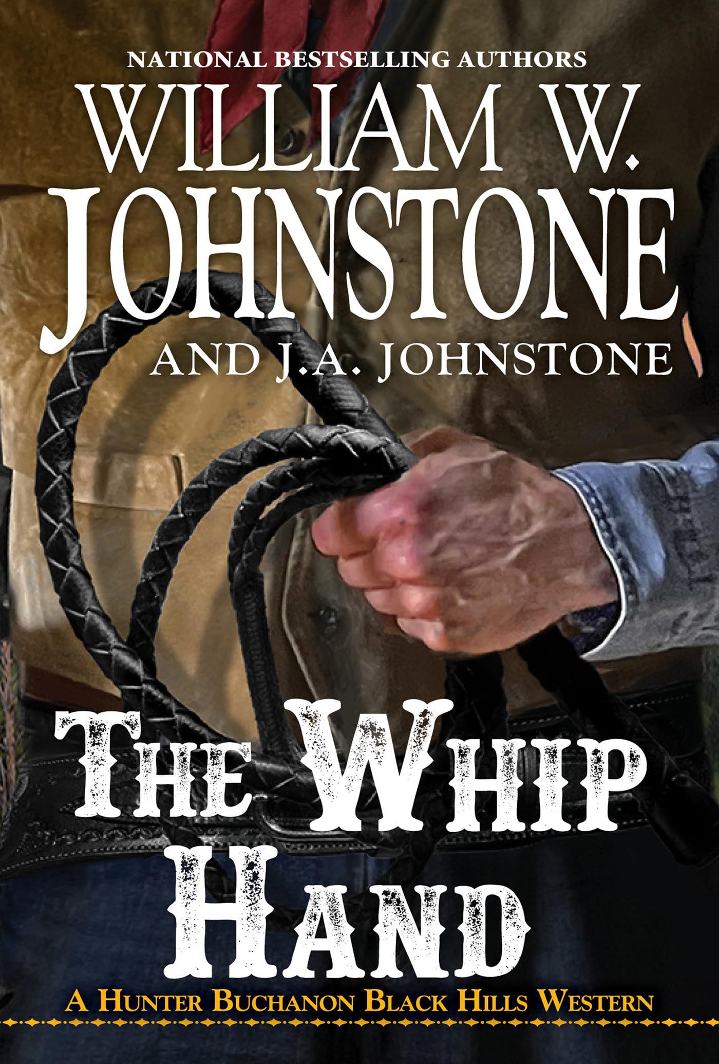 The Whip Hand (A Hunter Buchanon Black Hills Western)
