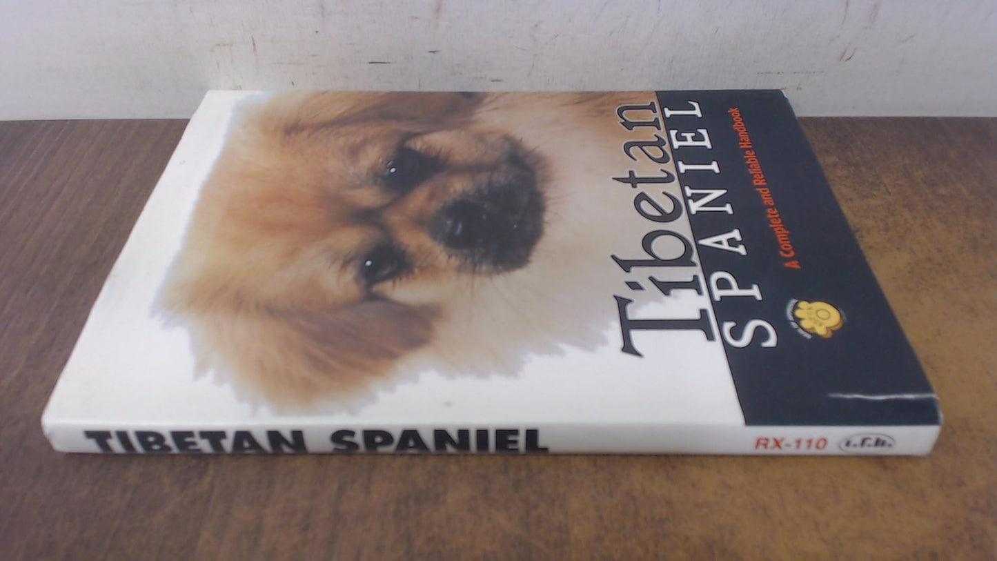 Tibetan Spaniel: A Complete and Reliable Handbook (Complete and Reliable Handbooks) - 7680