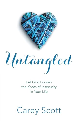 Untangled: Let God Loosen the Knots of Insecurity in Your Life - 3402