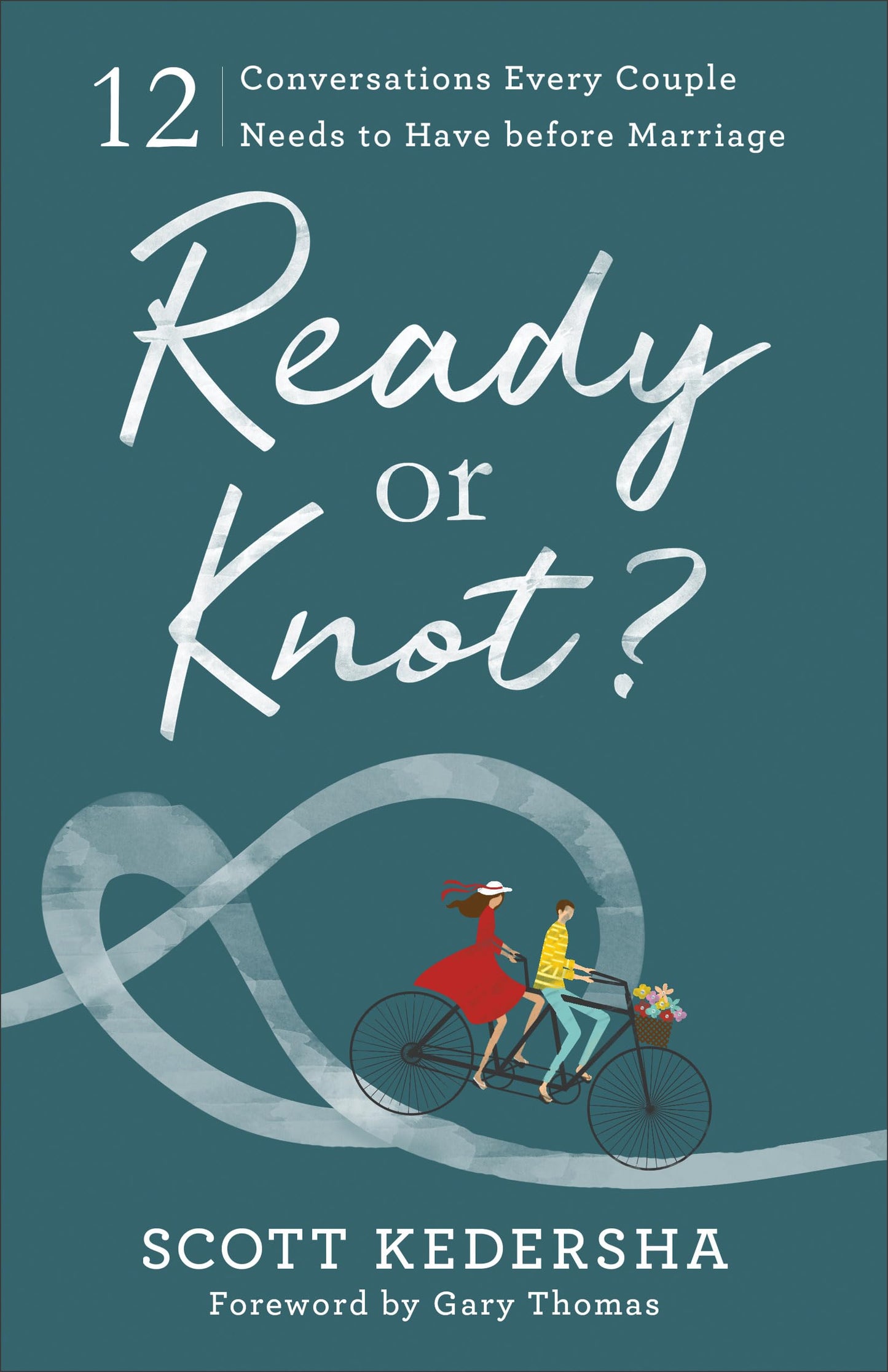 Ready or Knot? 12 Conversations Every Couple Needs to Have before Marriage - 7422