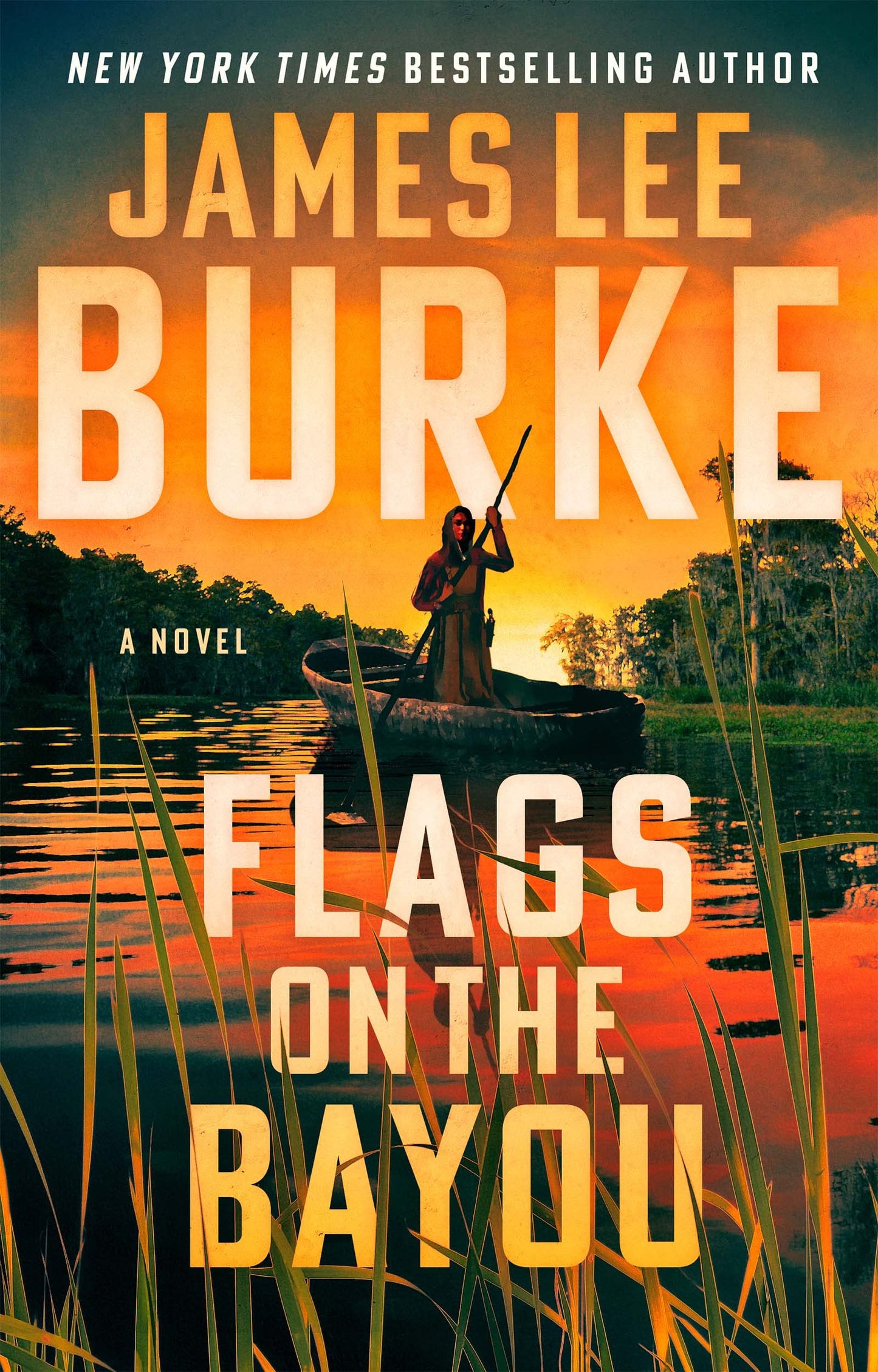 Flags on the Bayou: A Novel - 5961