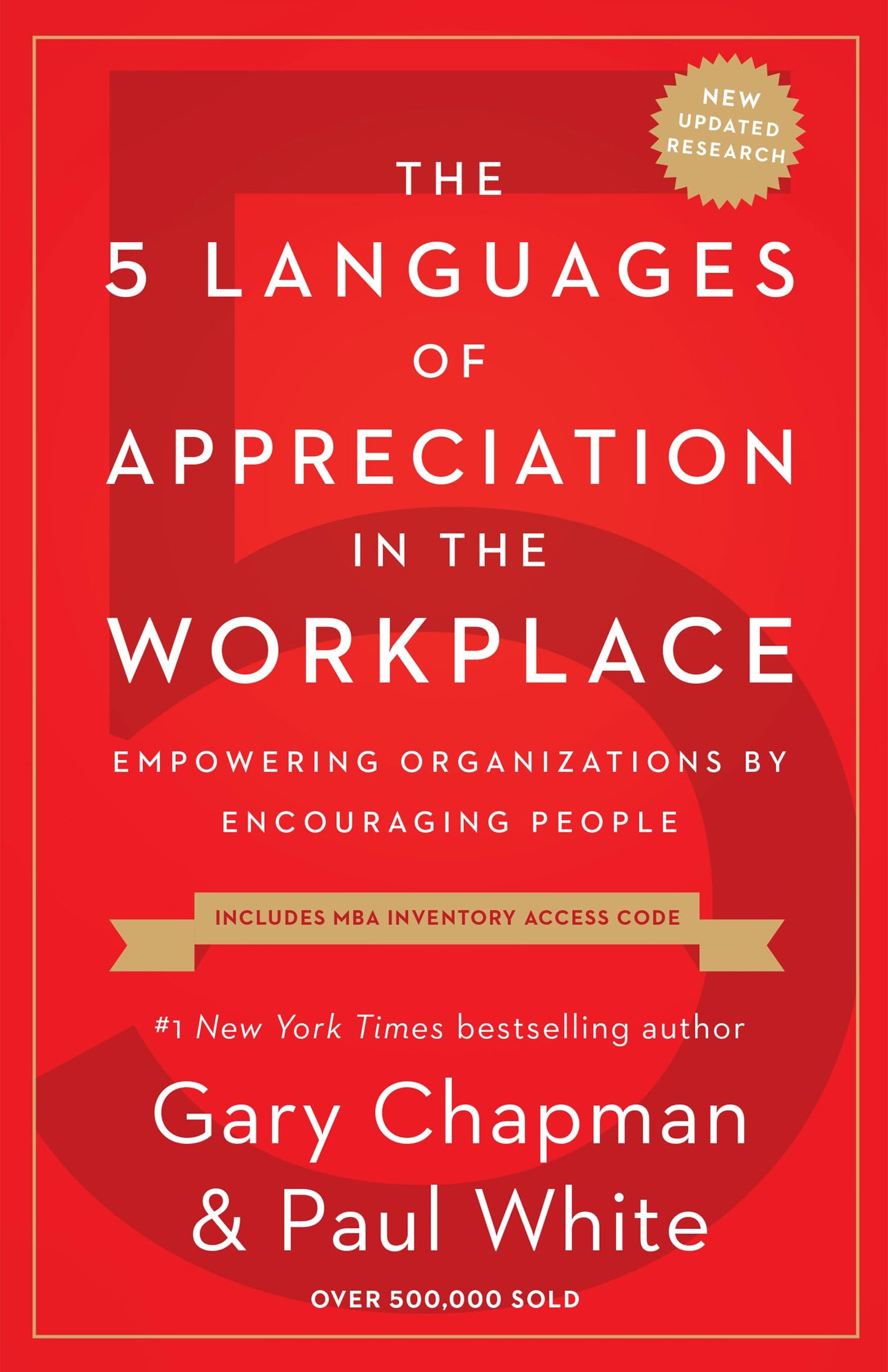 The 5 Languages of Appreciation in the Workplace: Empowering Organizations by Encouraging People - 9495