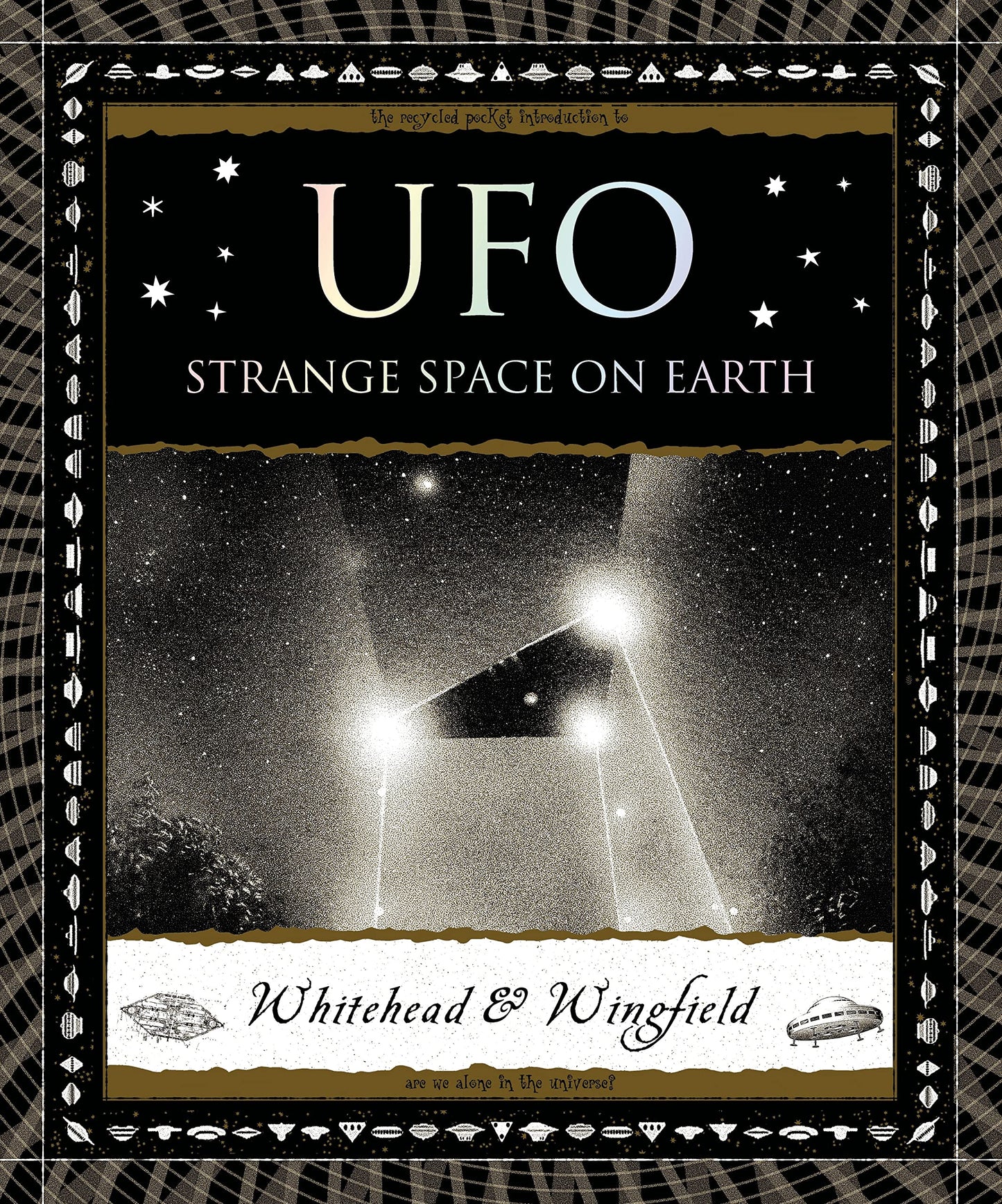 UFO: Strange Space on Earth (Wooden Books)