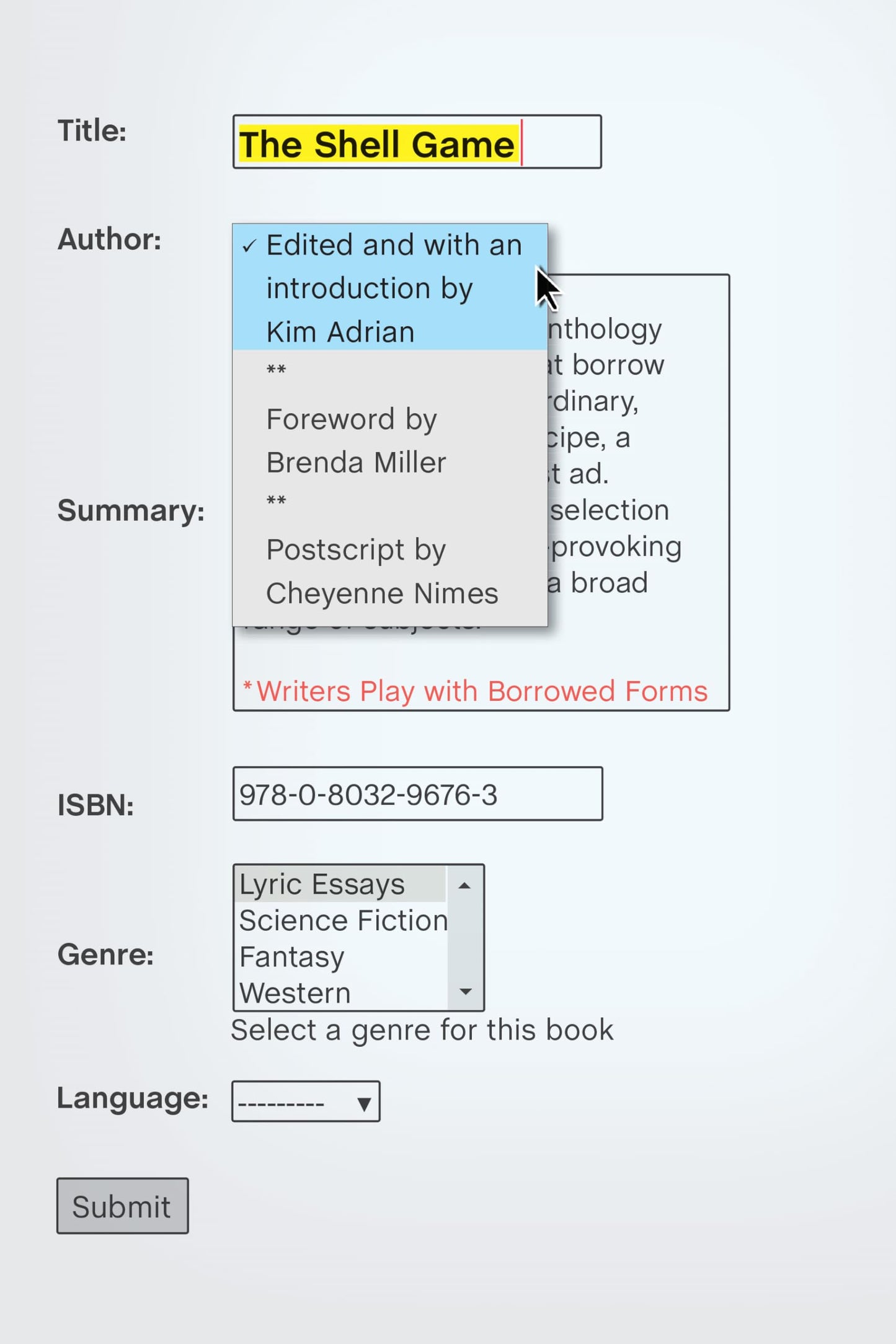 The Shell Game: Writers Play with Borrowed Forms