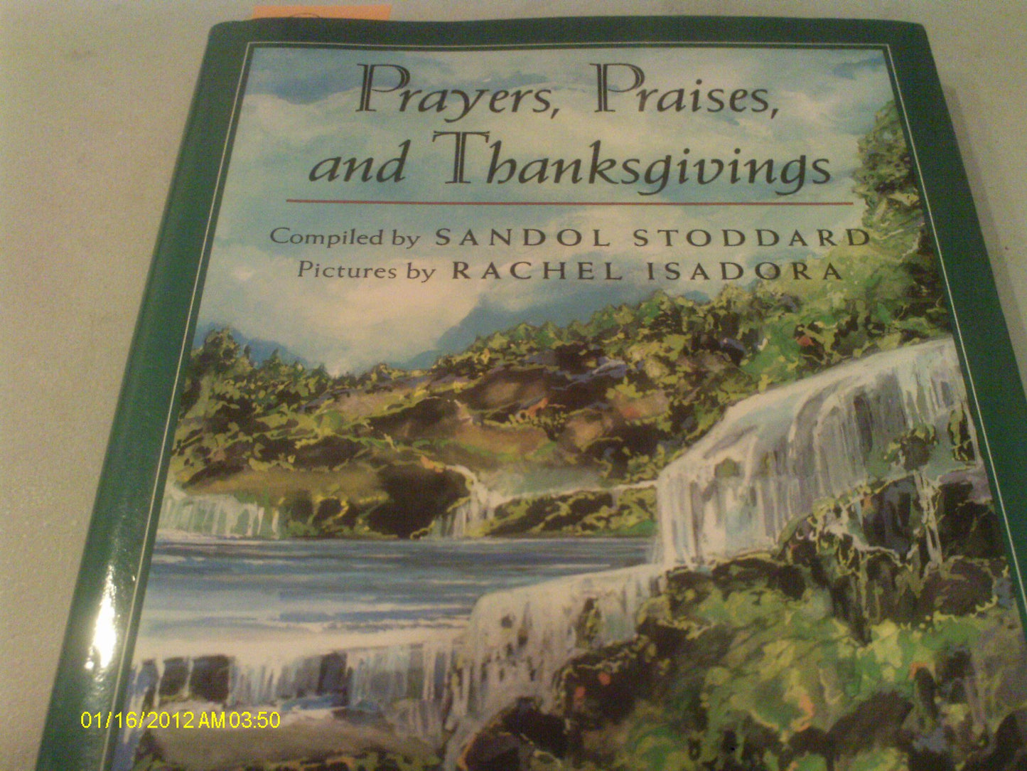 Prayers, Praises, and Thanksgivings
