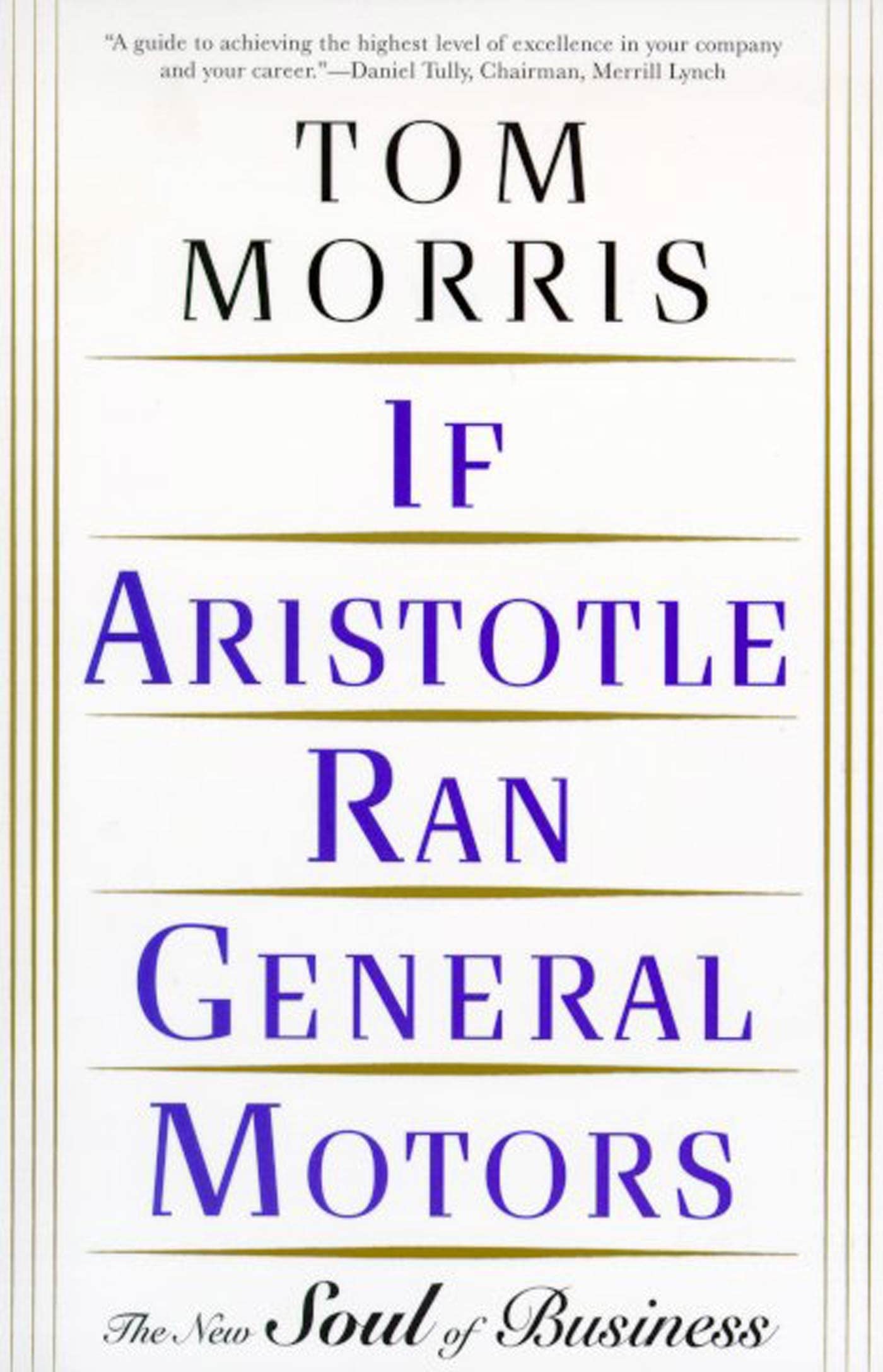 If Aristotle Ran General Motors - 4756