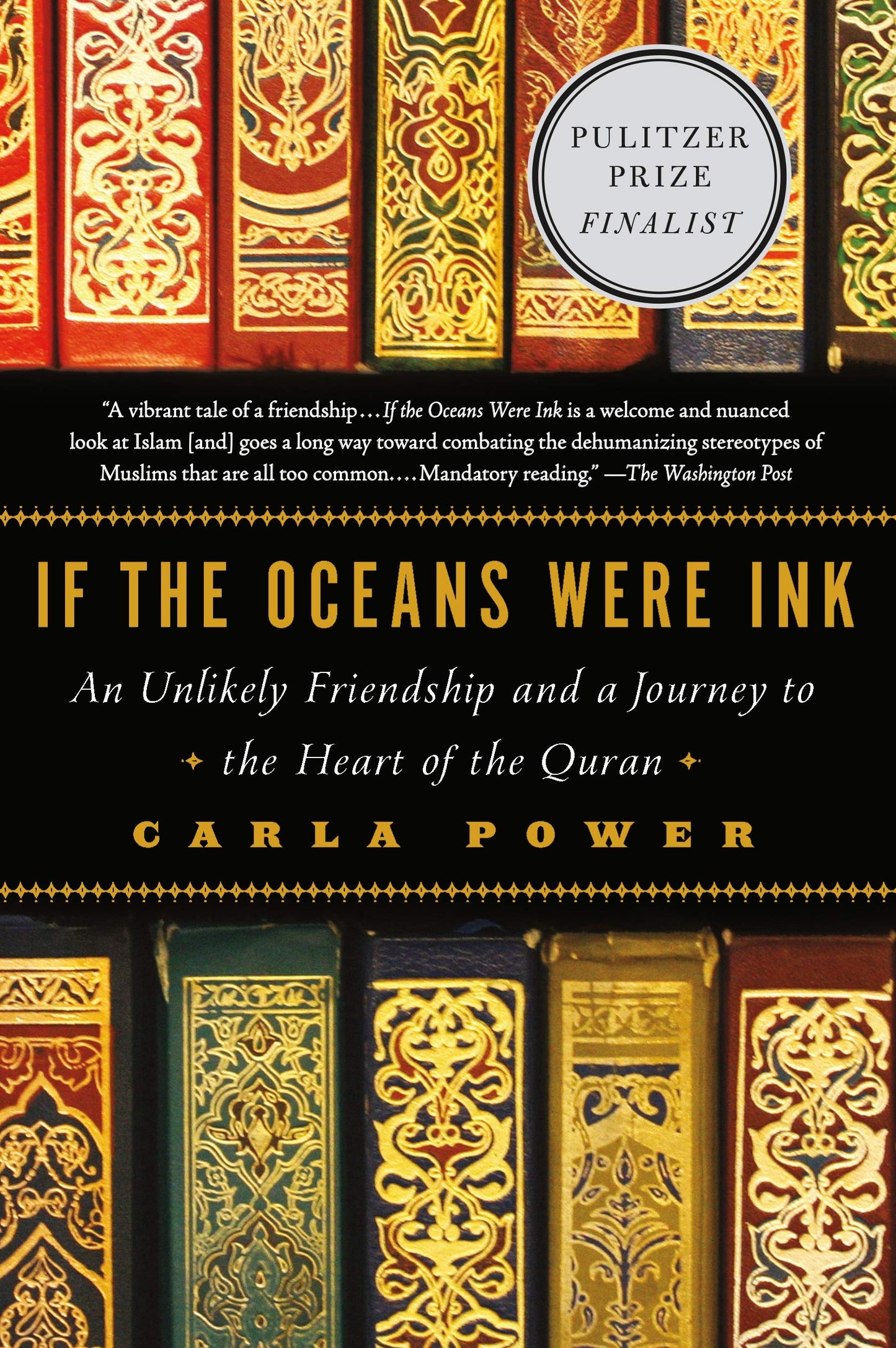 If the Oceans Were Ink: An Unlikely Friendship and a Journey to the Heart of the Quran - 746