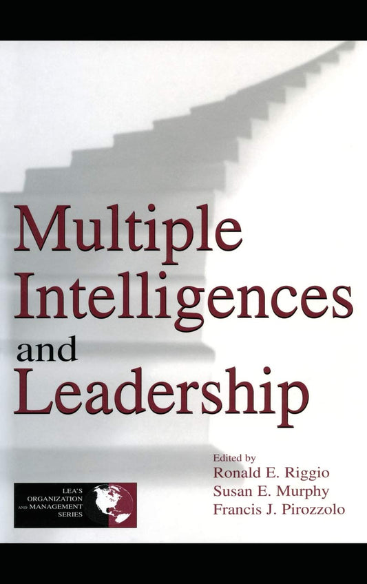 Multiple Intelligences and Leadership (Organization and Management Series) - 5246