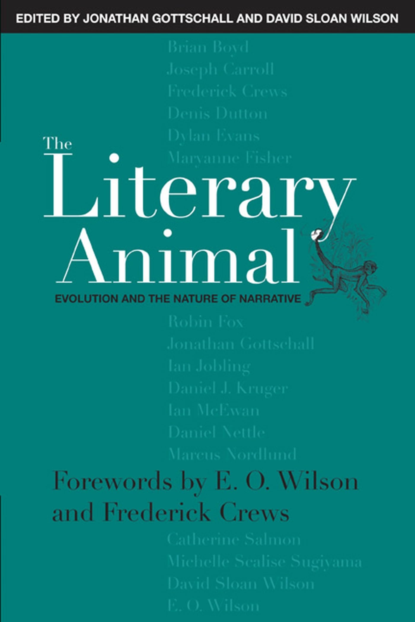 The Literary Animal: Evolution and the Nature of Narrative (Rethinking Theory) - 7854