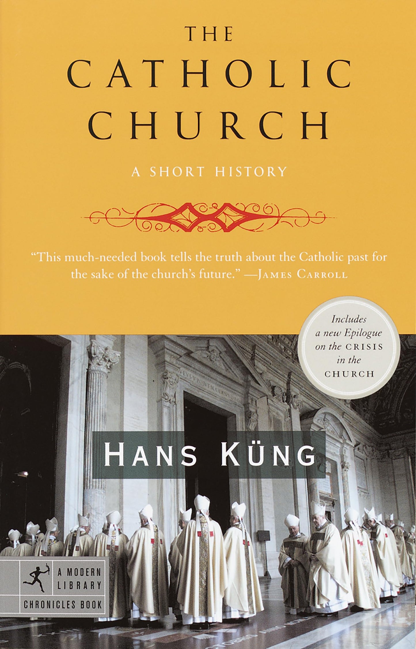 The Catholic Church: A Short History (Modern Library Chronicles) - 7466