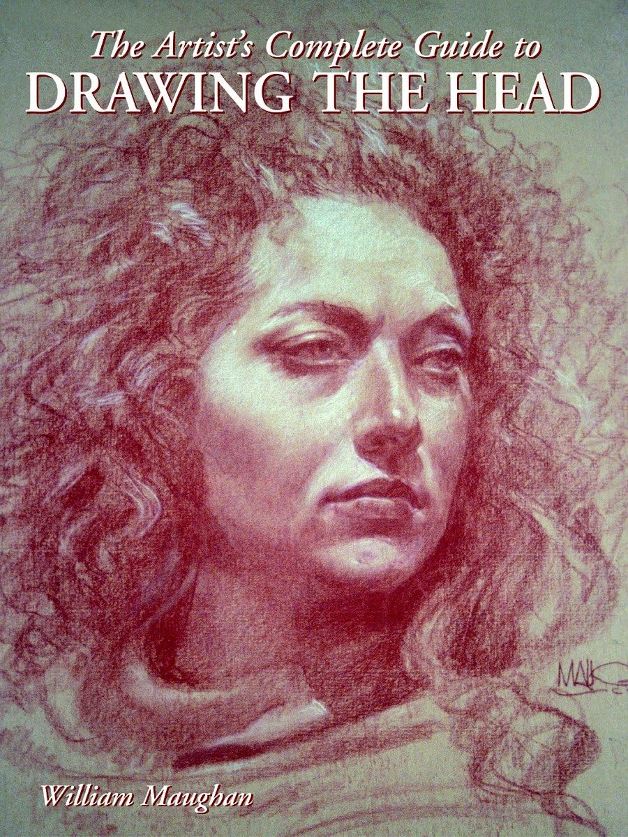 The Artist's Complete Guide to Drawing the Head - 646