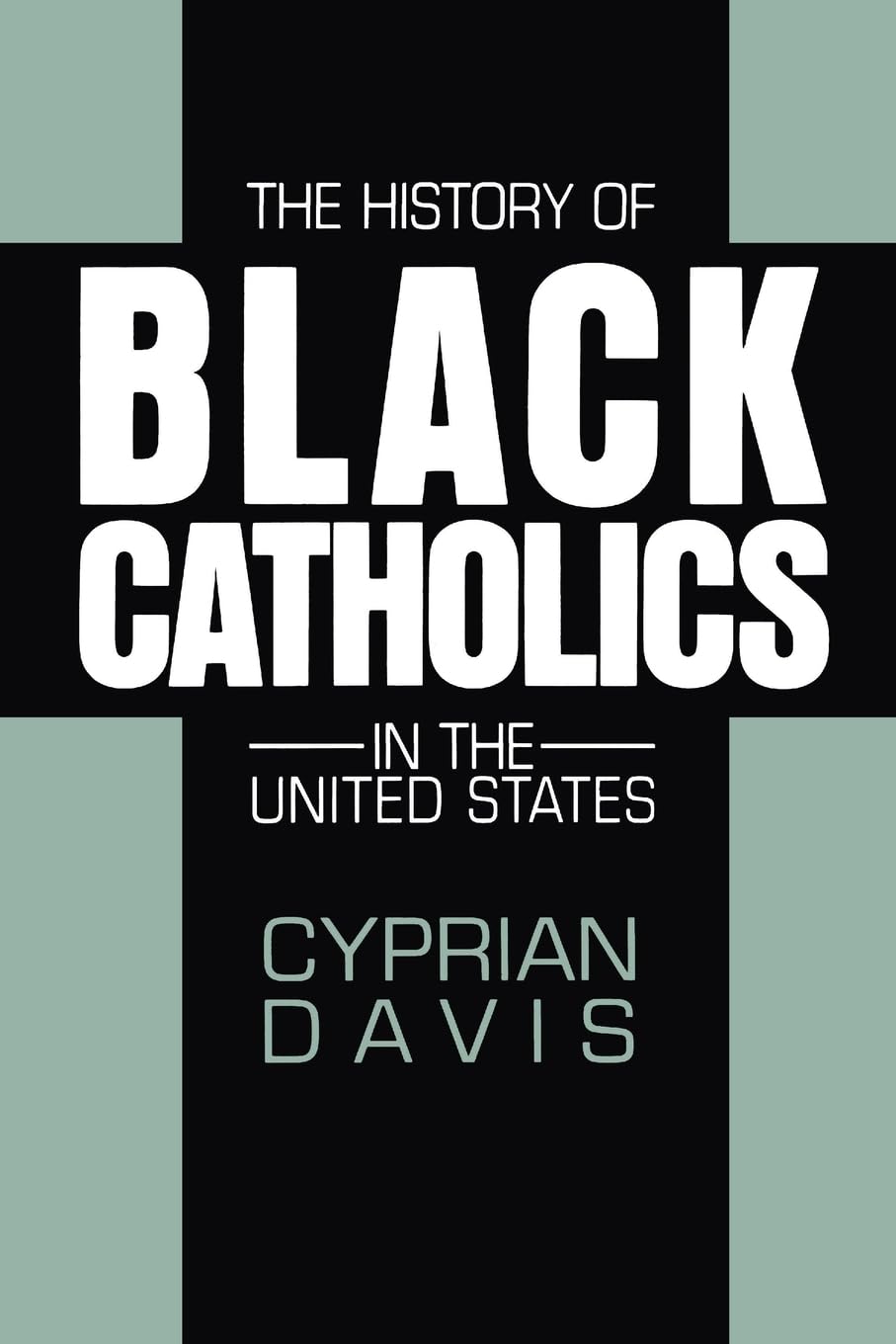 The History of Black Catholics in the United States - 2805