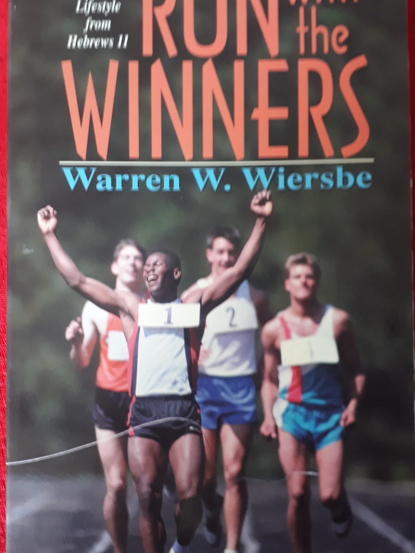 Run With the Winners: Developing a Championship Lifestyle from Hebrews 11 - 4637