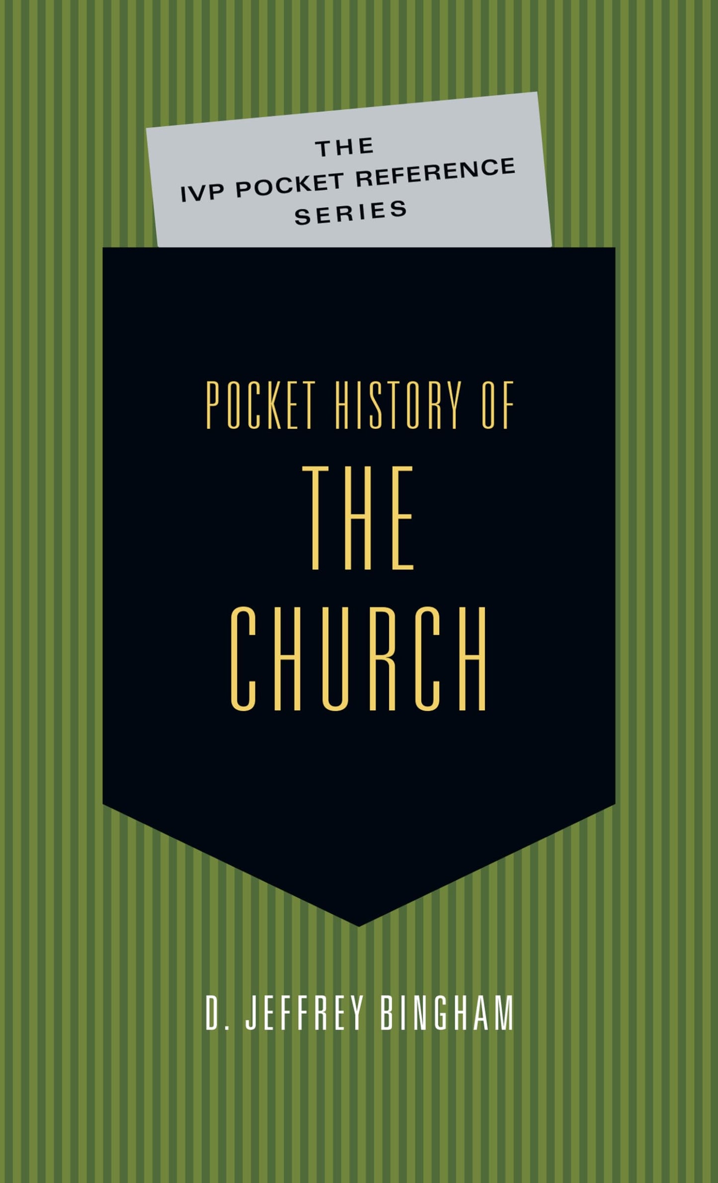 Pocket History of the Church (The IVP Pocket Reference Series) - 2449