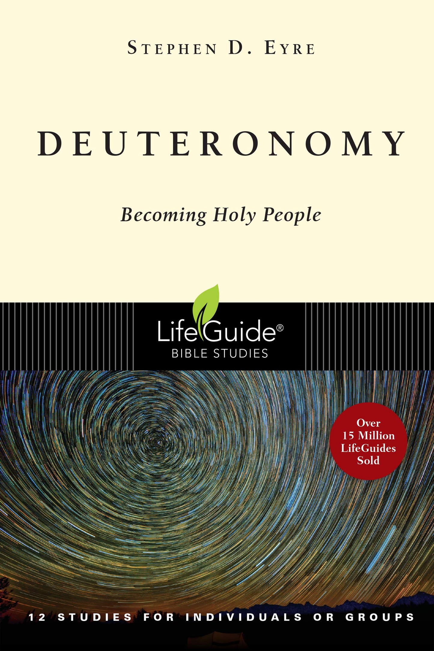 Deuteronomy: Becoming Holy People (LifeGuide Bible Studies) - 7909