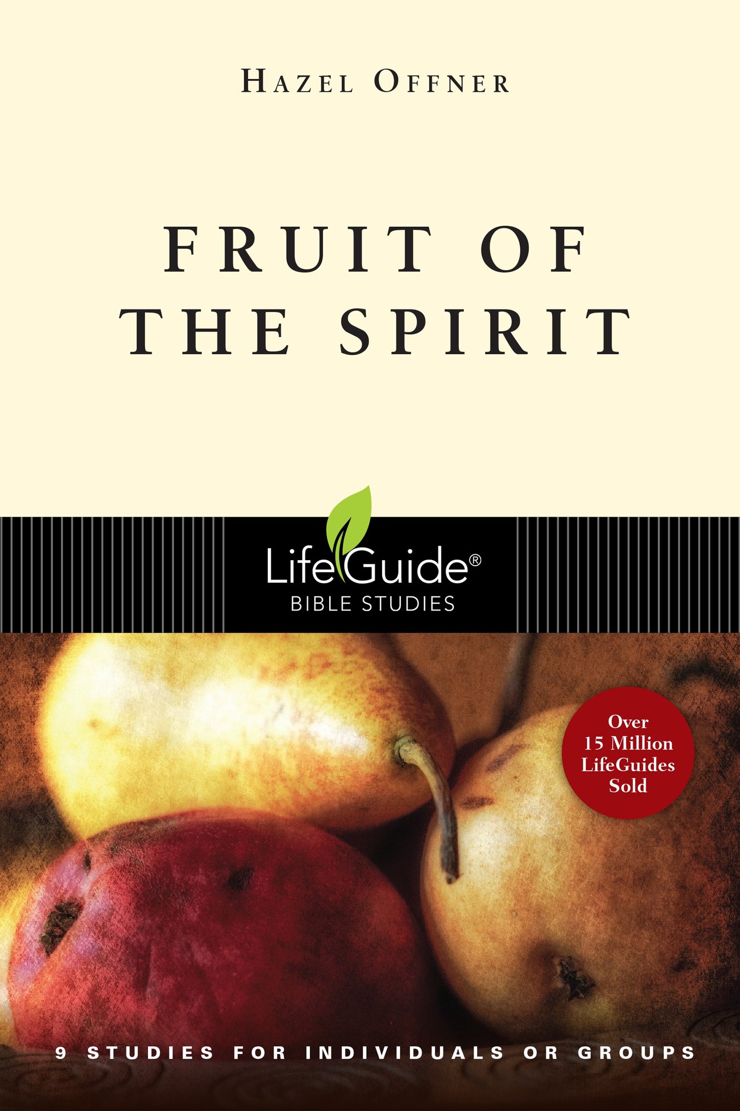 Fruit of the Spirit (LifeGuide Bible Studies) - 772