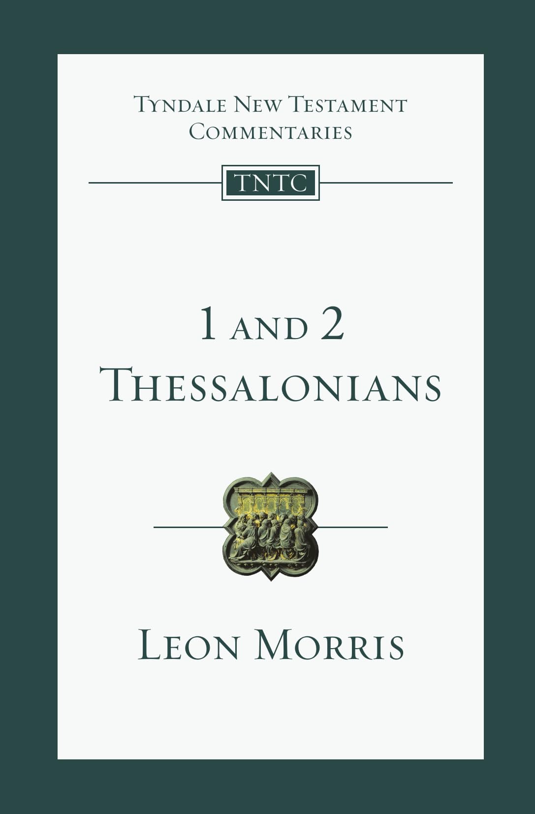 1 and 2 Thessalonians: An Introduction and Commentary (Volume 13) (Tyndale New Testament Commentaries) - 16