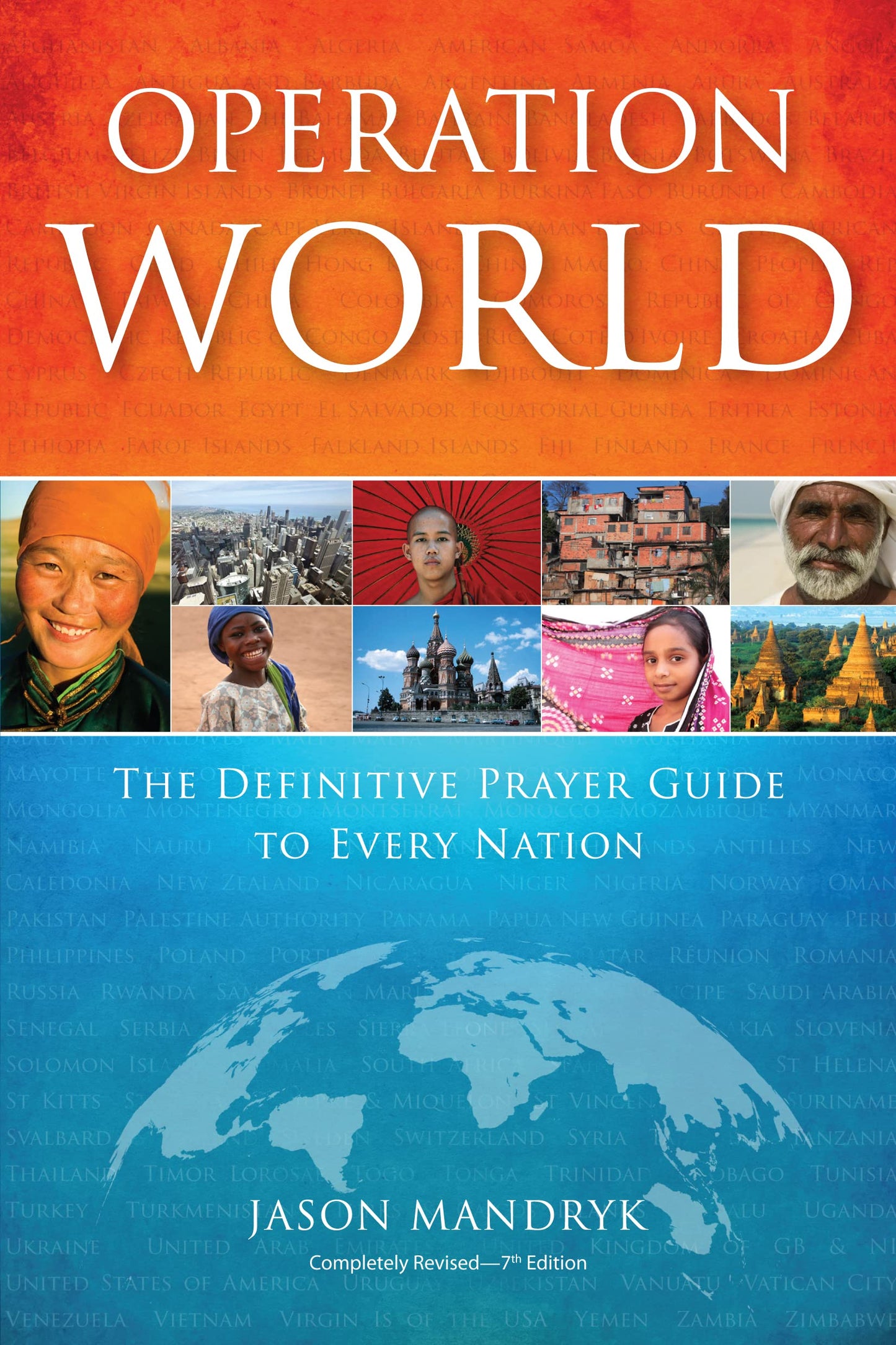 Operation World: The Definitive Prayer Guide to Every Nation (Operation World Resources) - 8594
