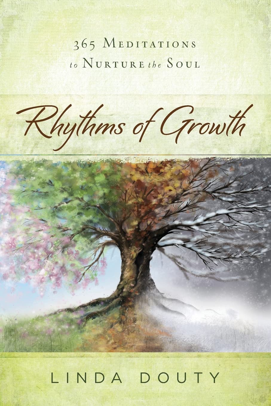 Rhythms of Growth: 365 Meditations to Nurture the Soul - 7378